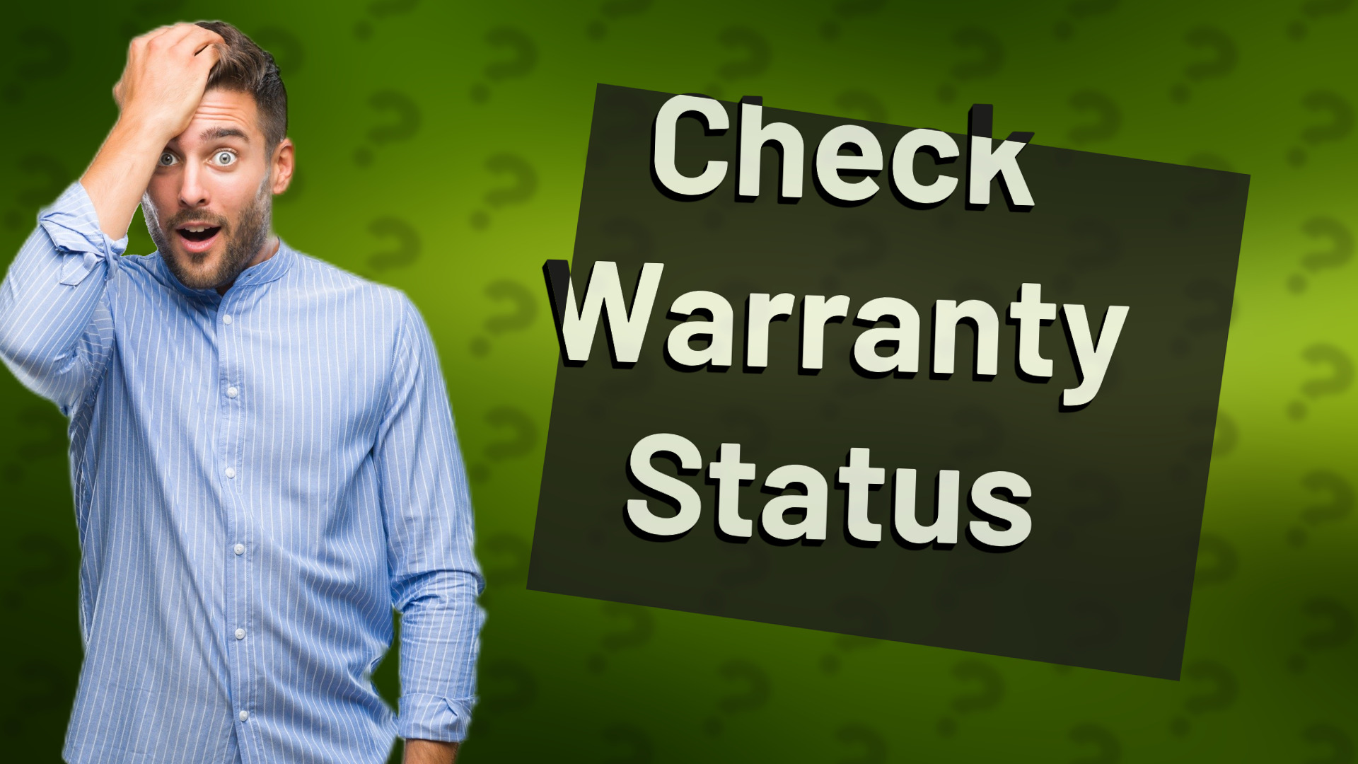Check Warranty Status