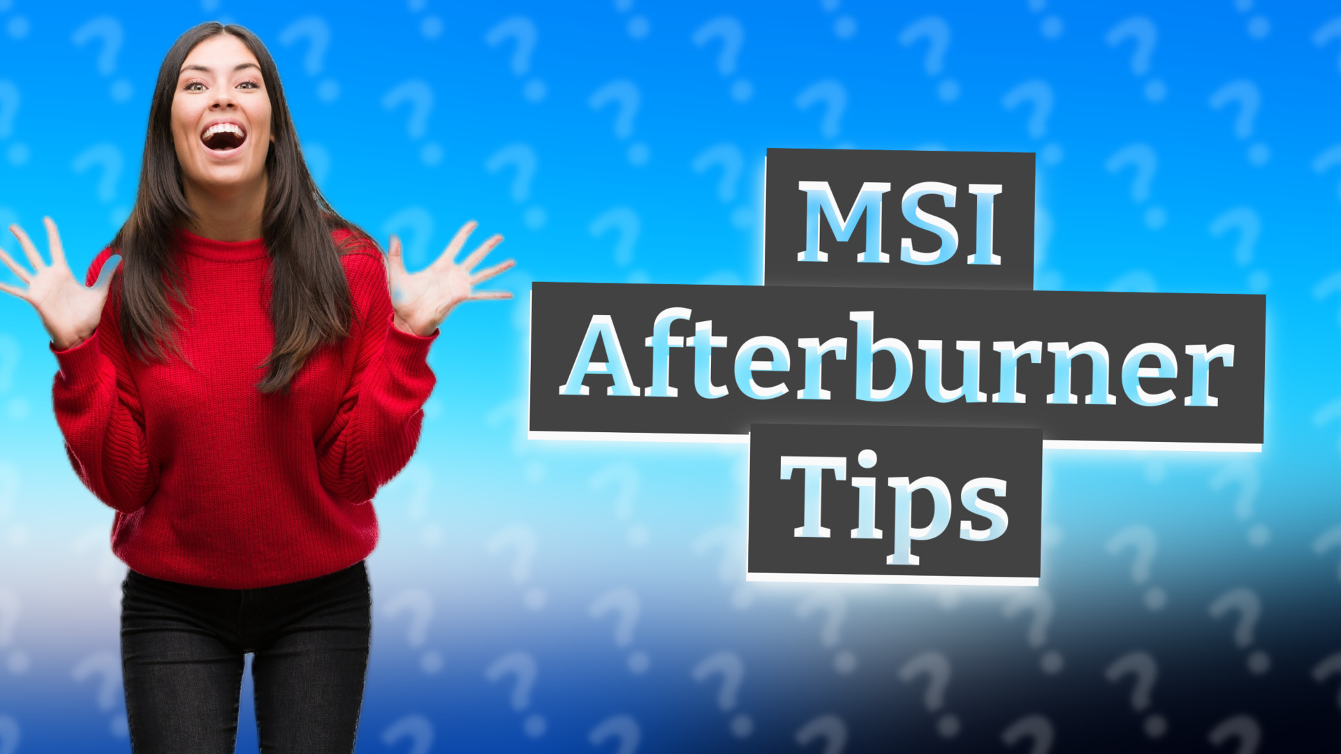 MSI Afterburner Tips