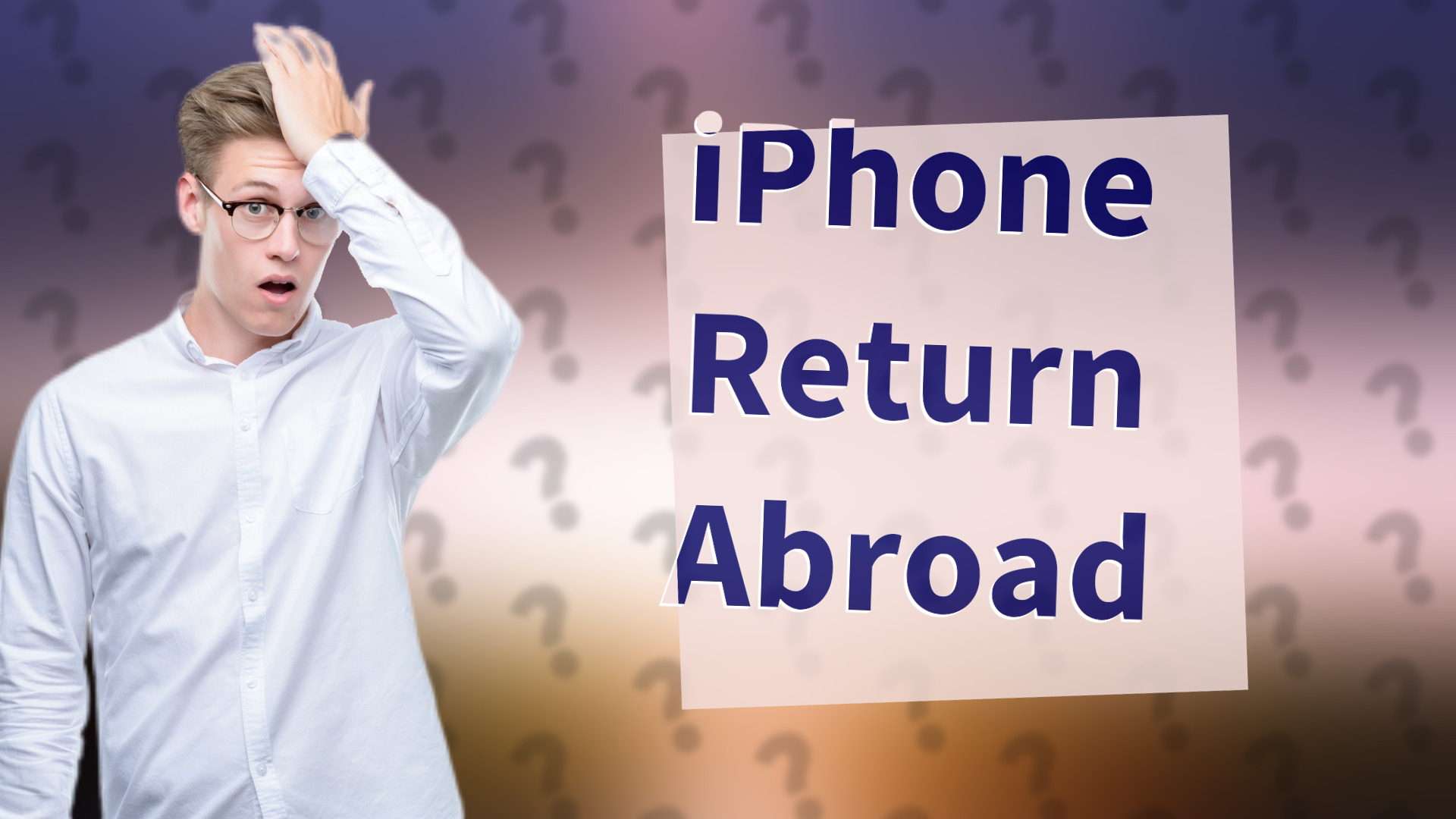 iPhone Return Abroad