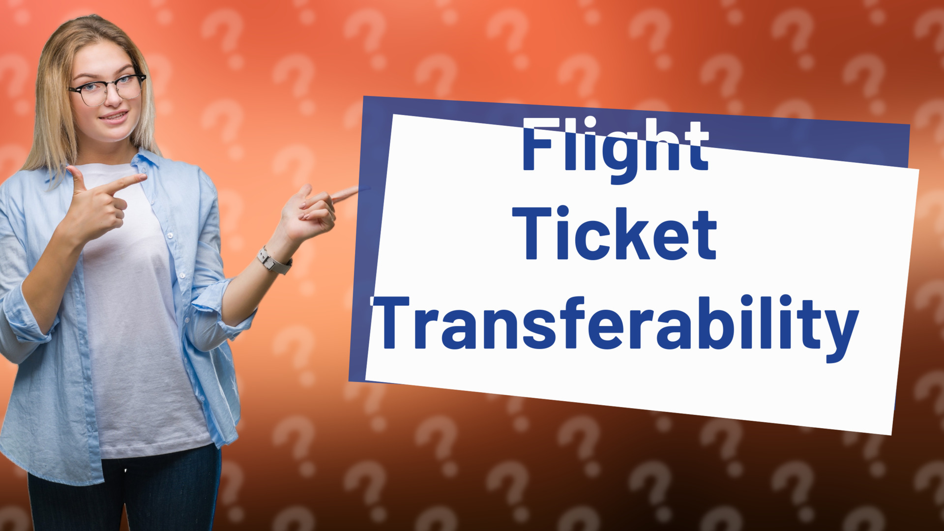 Flight Ticket Transferability