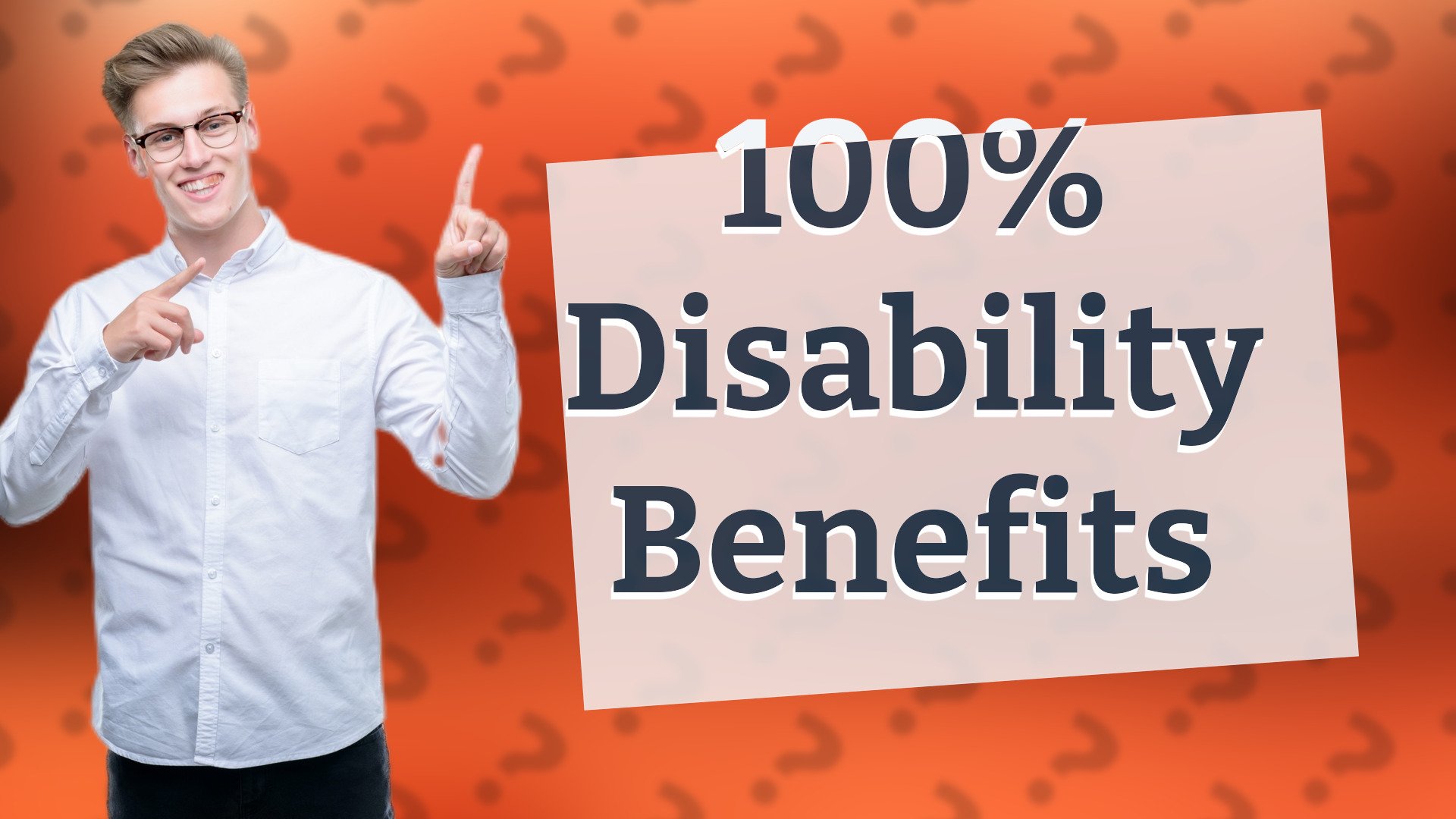 100% Disability Benefits