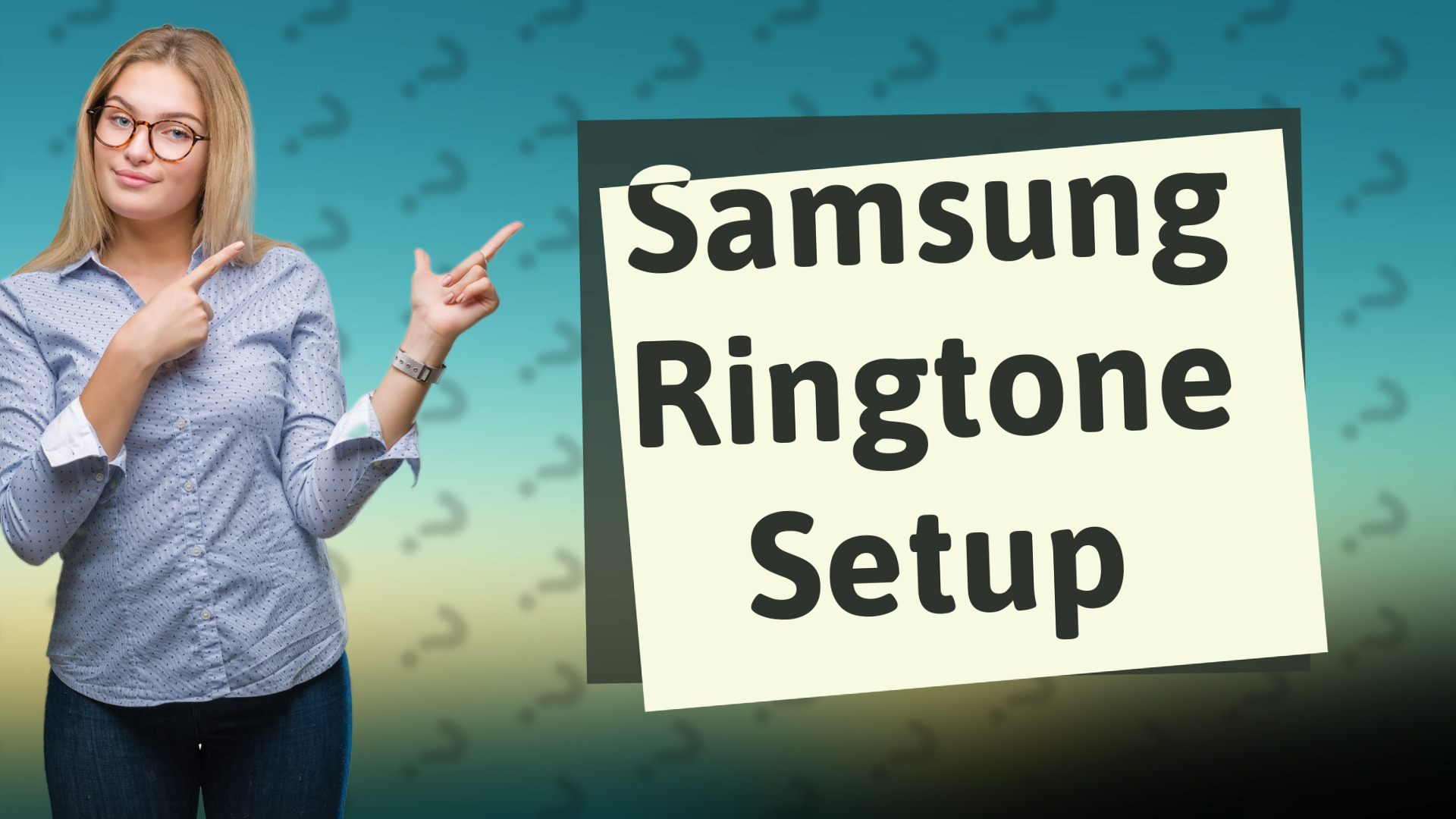 Samsung Ringtone Setup