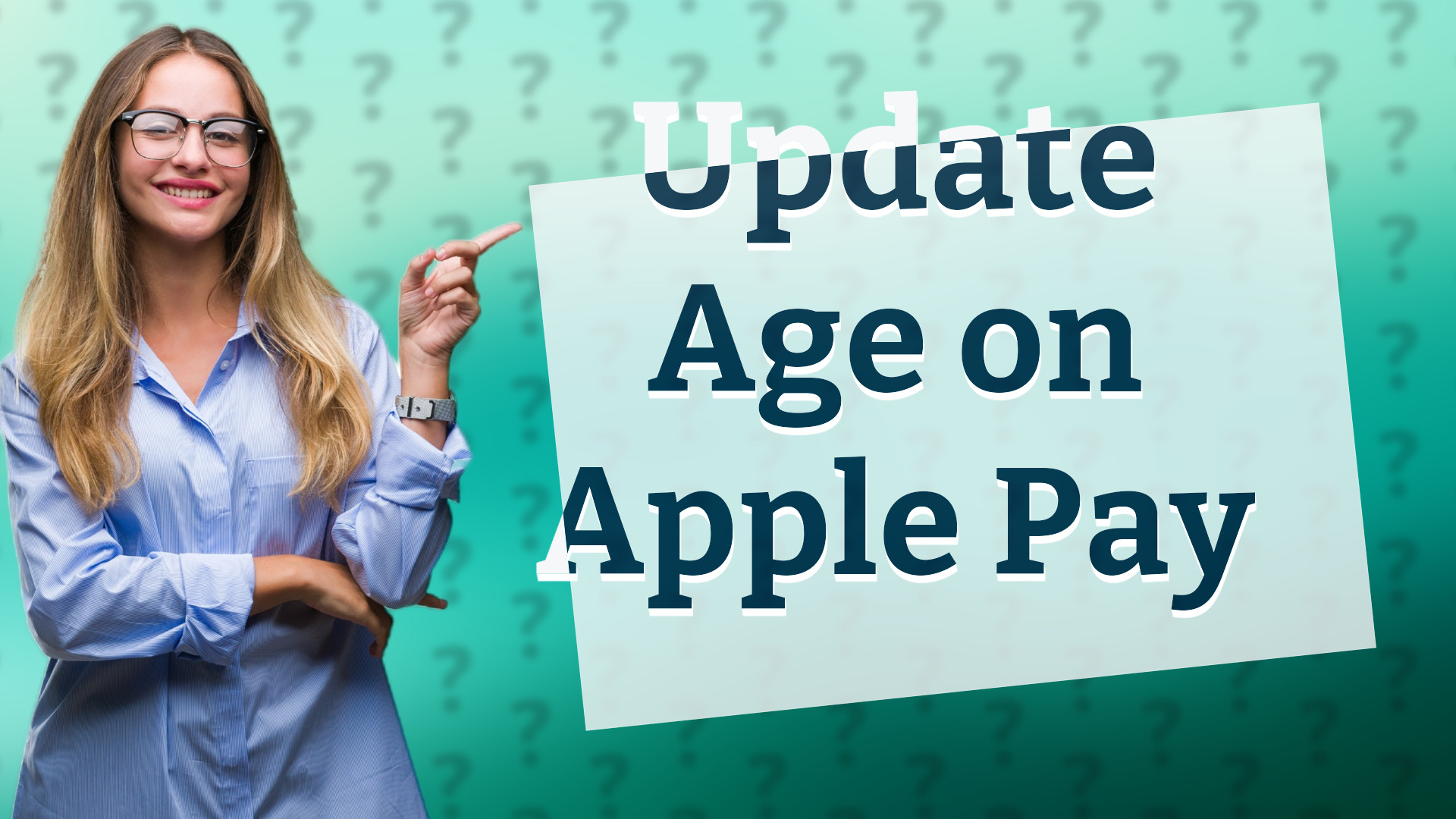 Update Age on Apple Pay