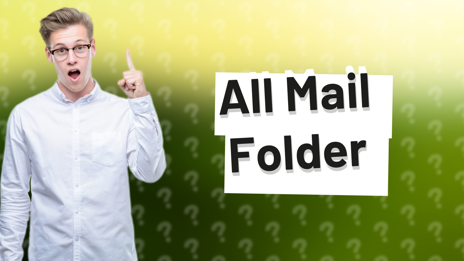 All Mail Folder