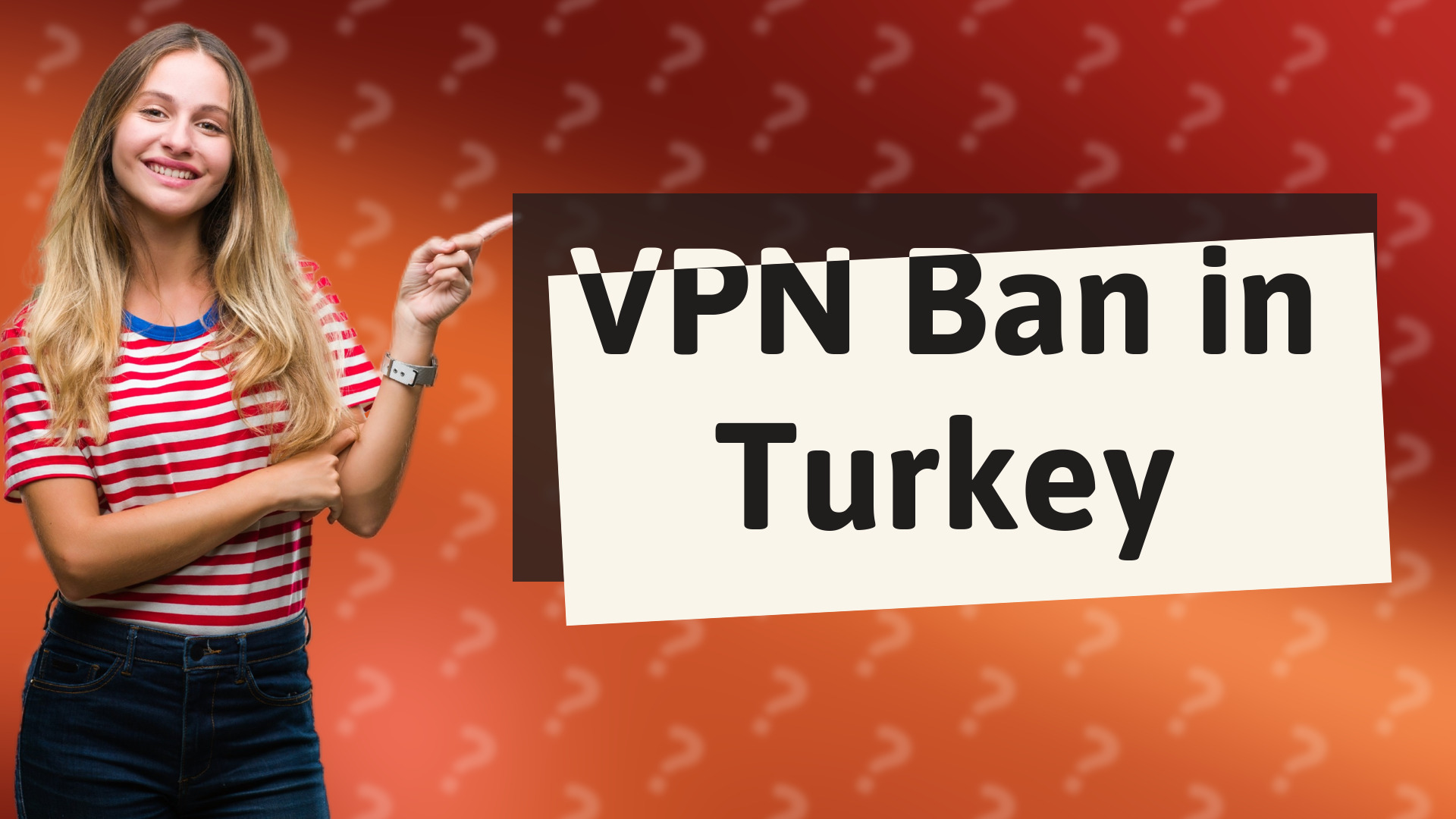 VPN Ban in Turkey