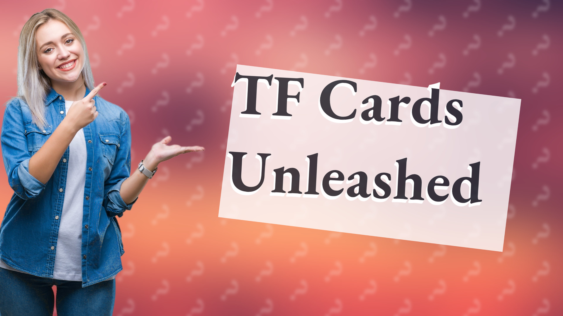 TF Cards Unleashed