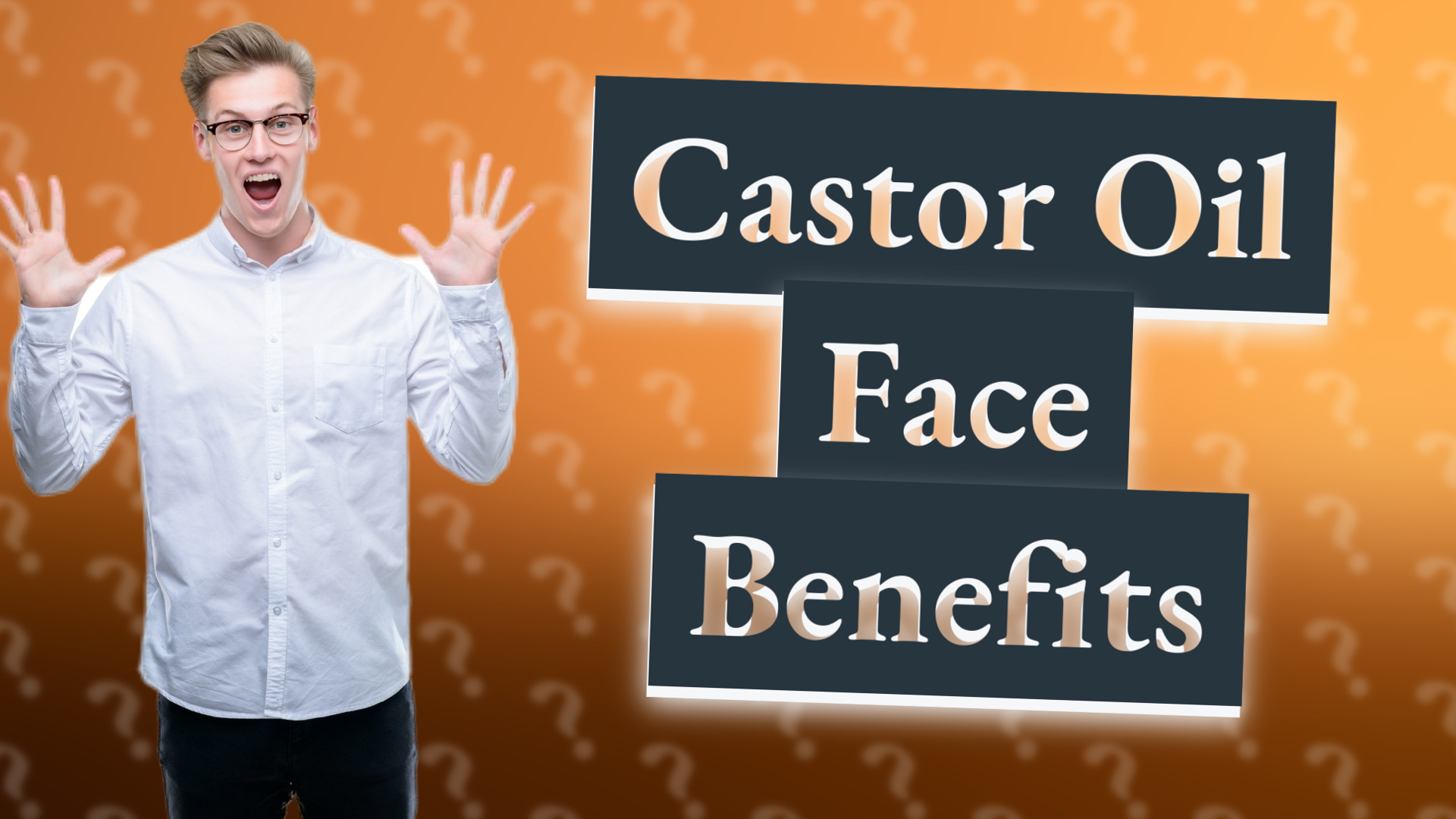 Castor Oil Face Benefits