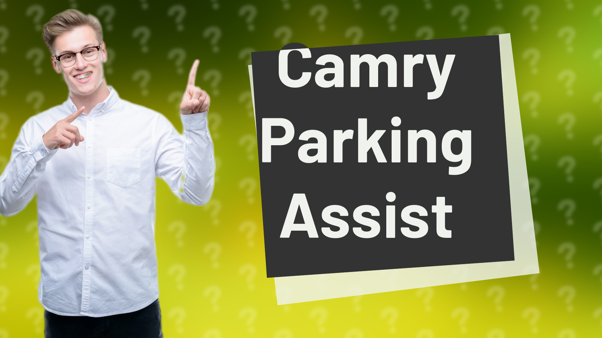 Camry Parking Assist