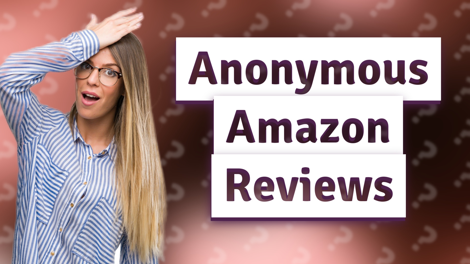 Anonymous Amazon Reviews