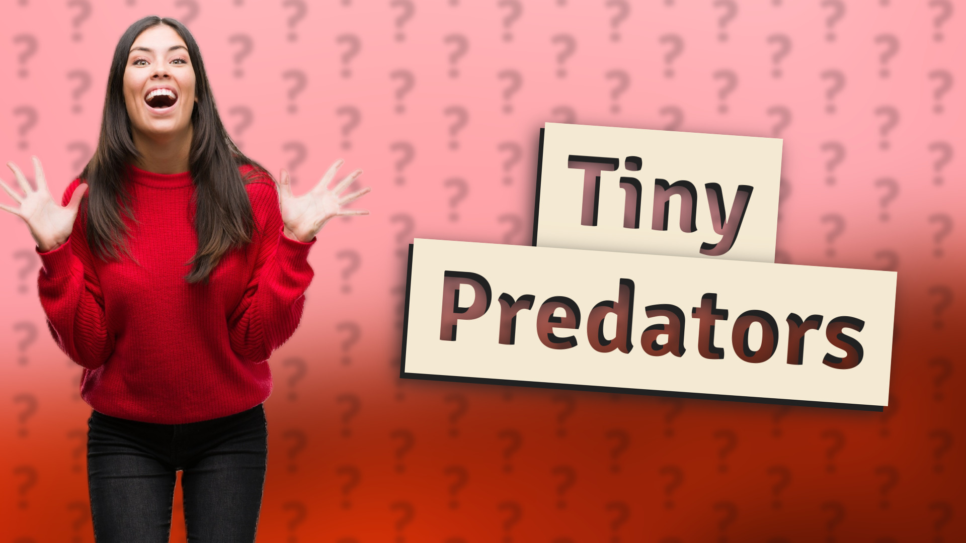 Tiny Predators
