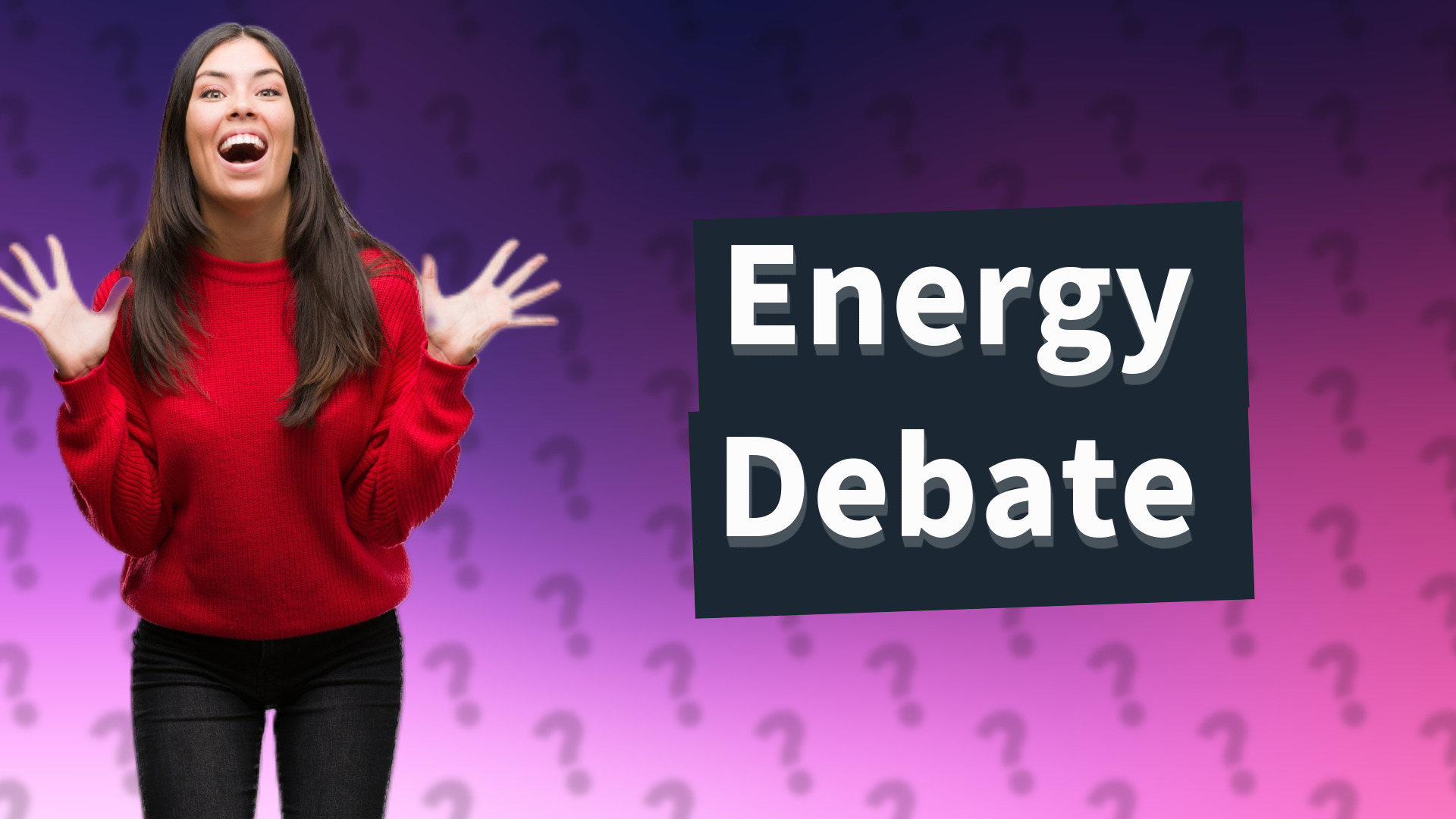 Energy Debate