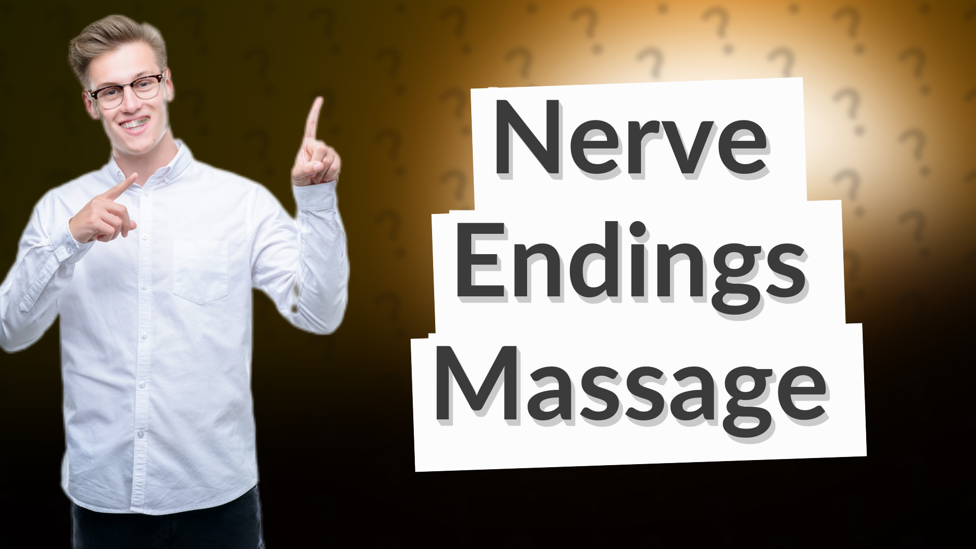 Nerve Endings Massage