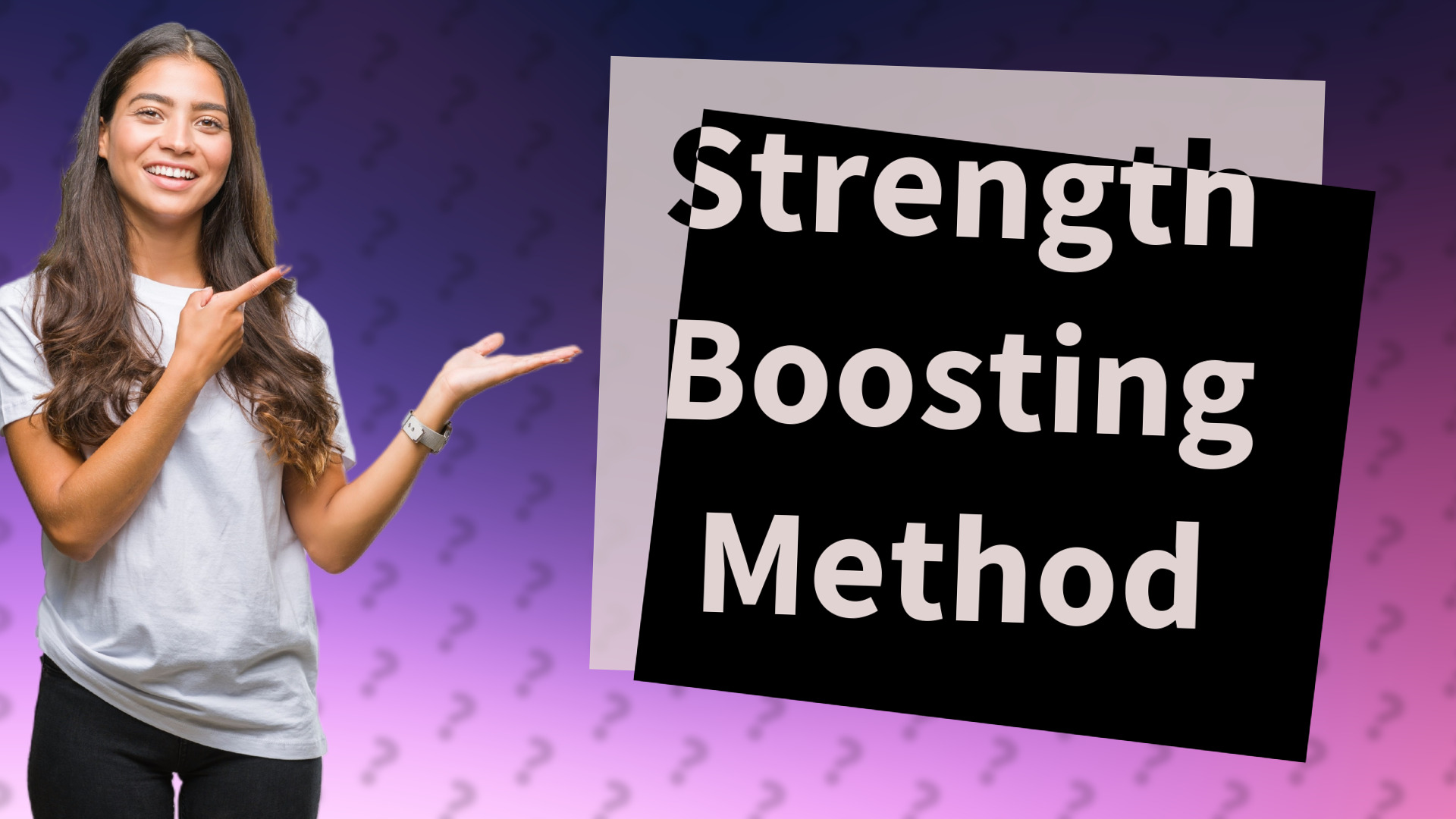 Strength Boosting Method