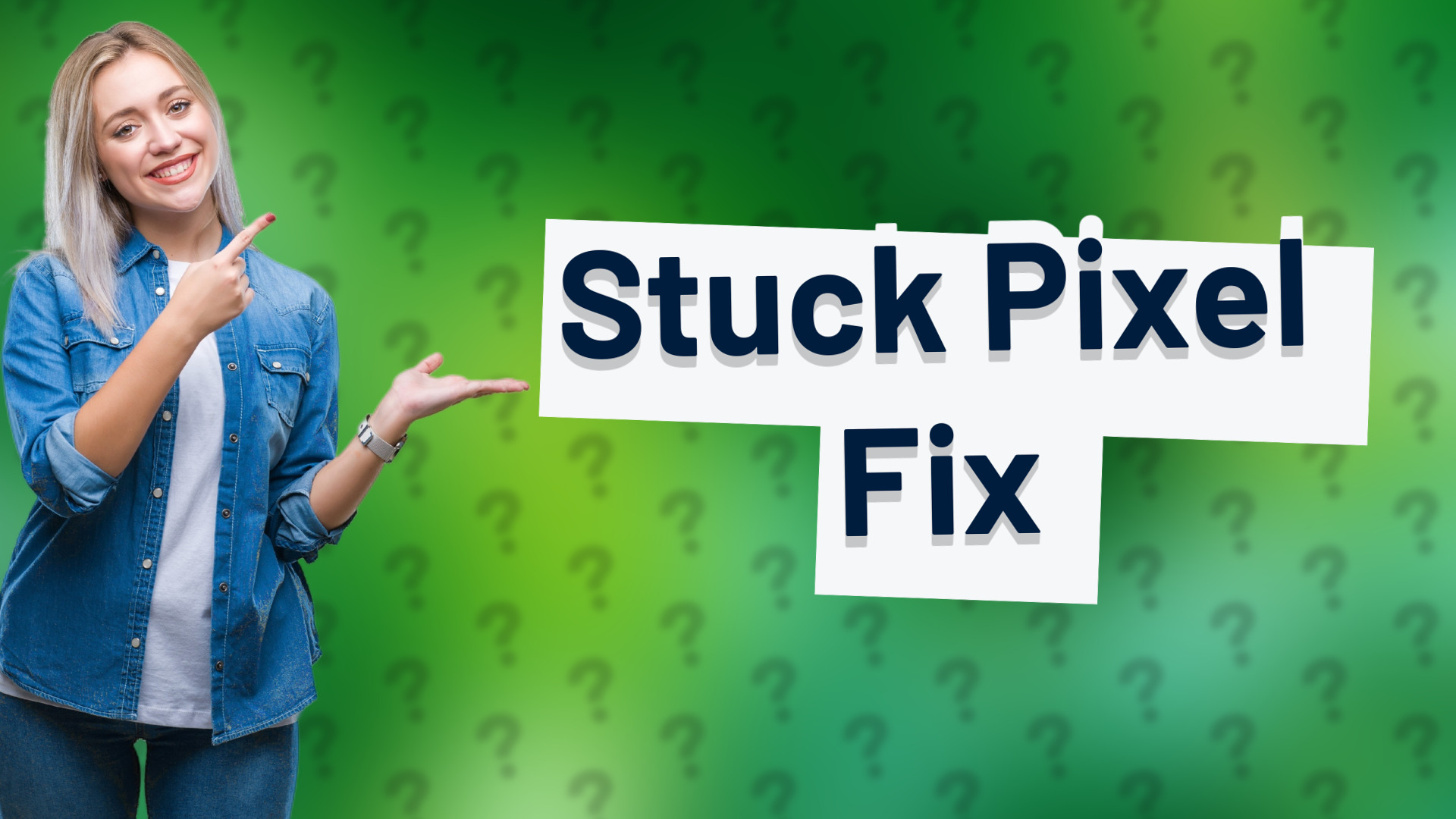 Stuck Pixel Fix