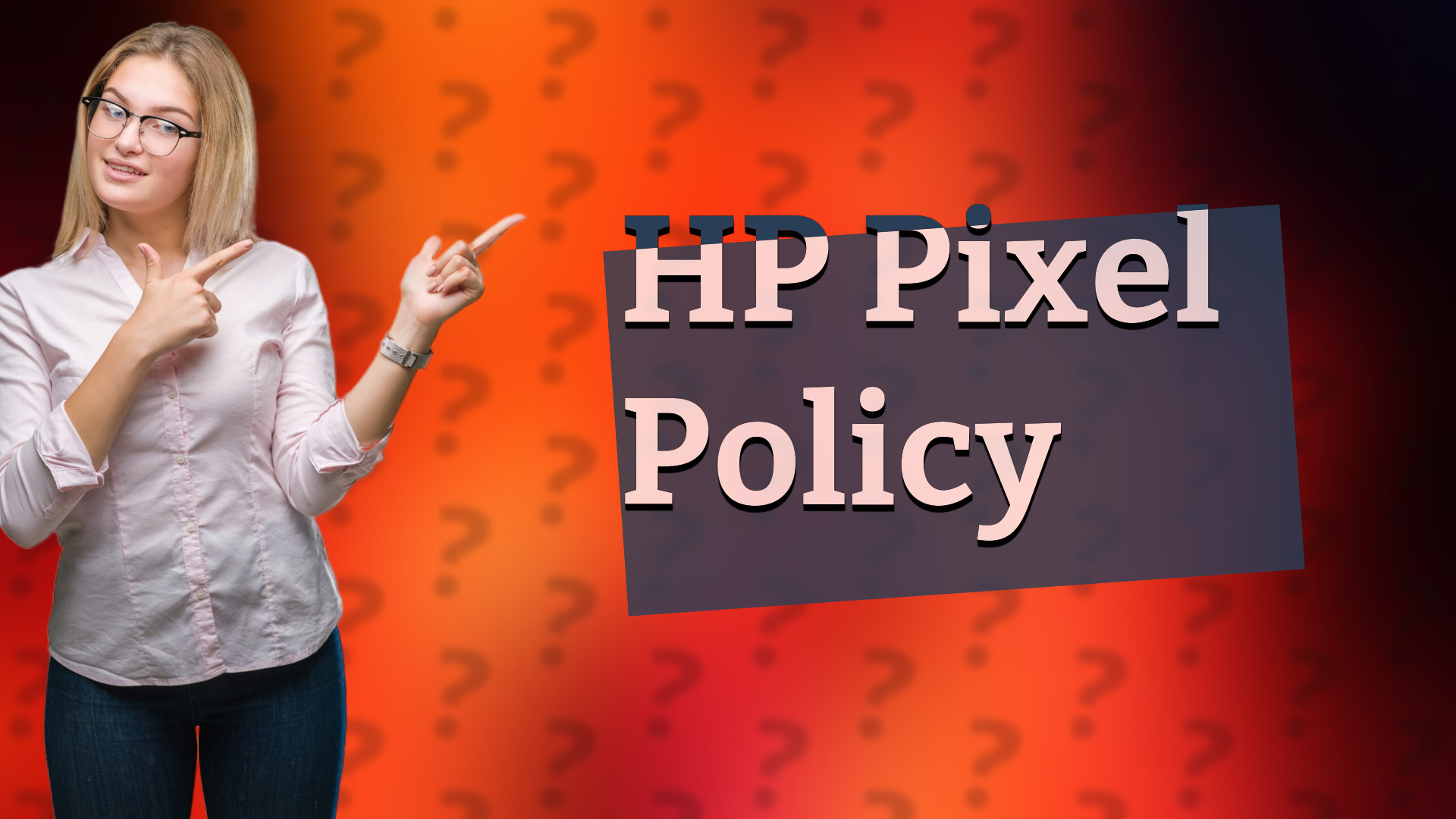 HP Pixel Policy