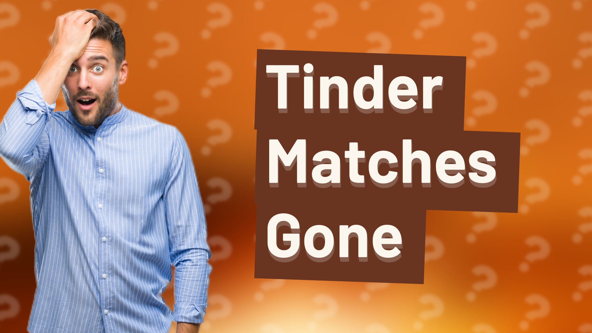Tinder Matches Gone