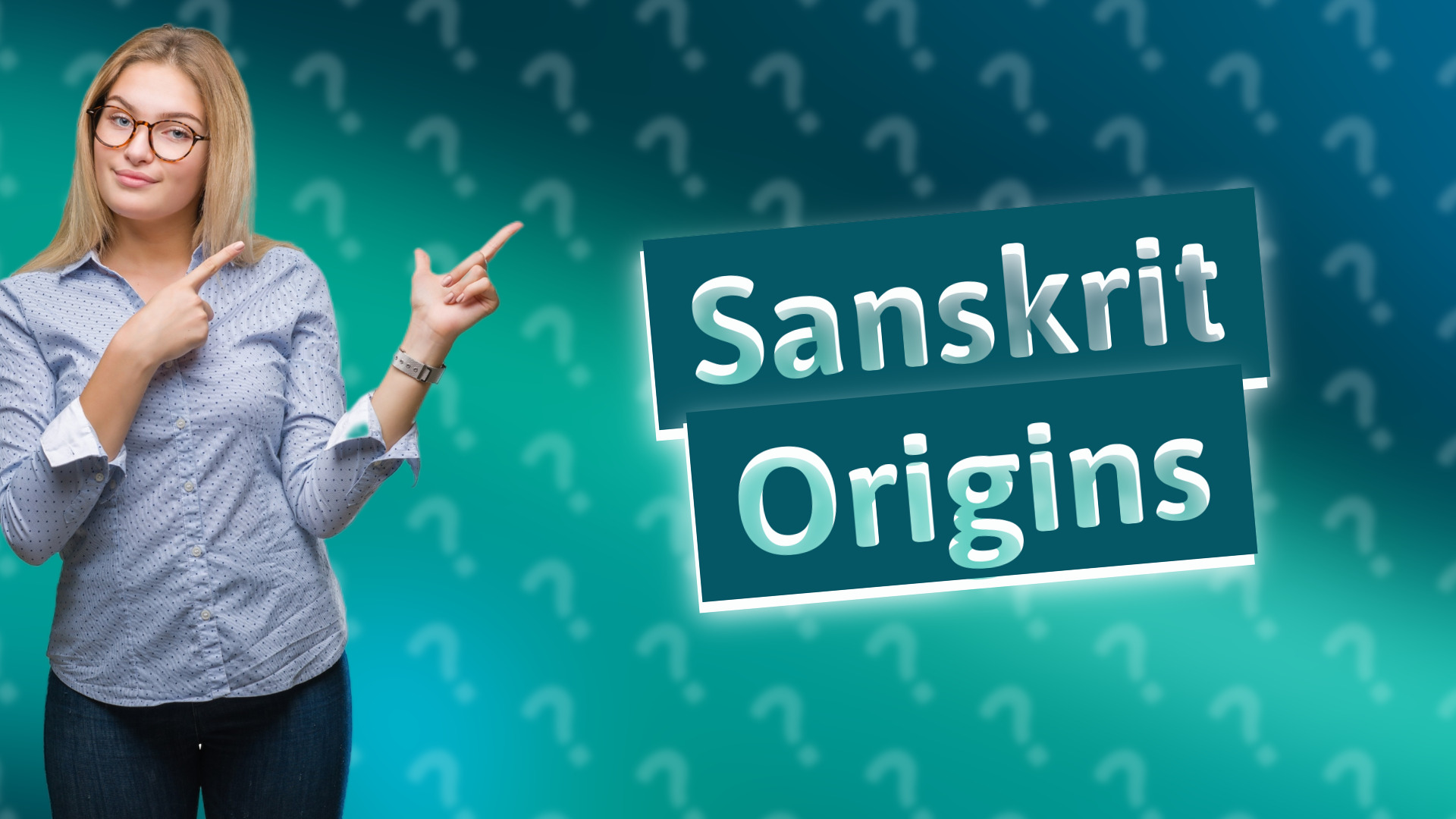 Sanskrit Origins