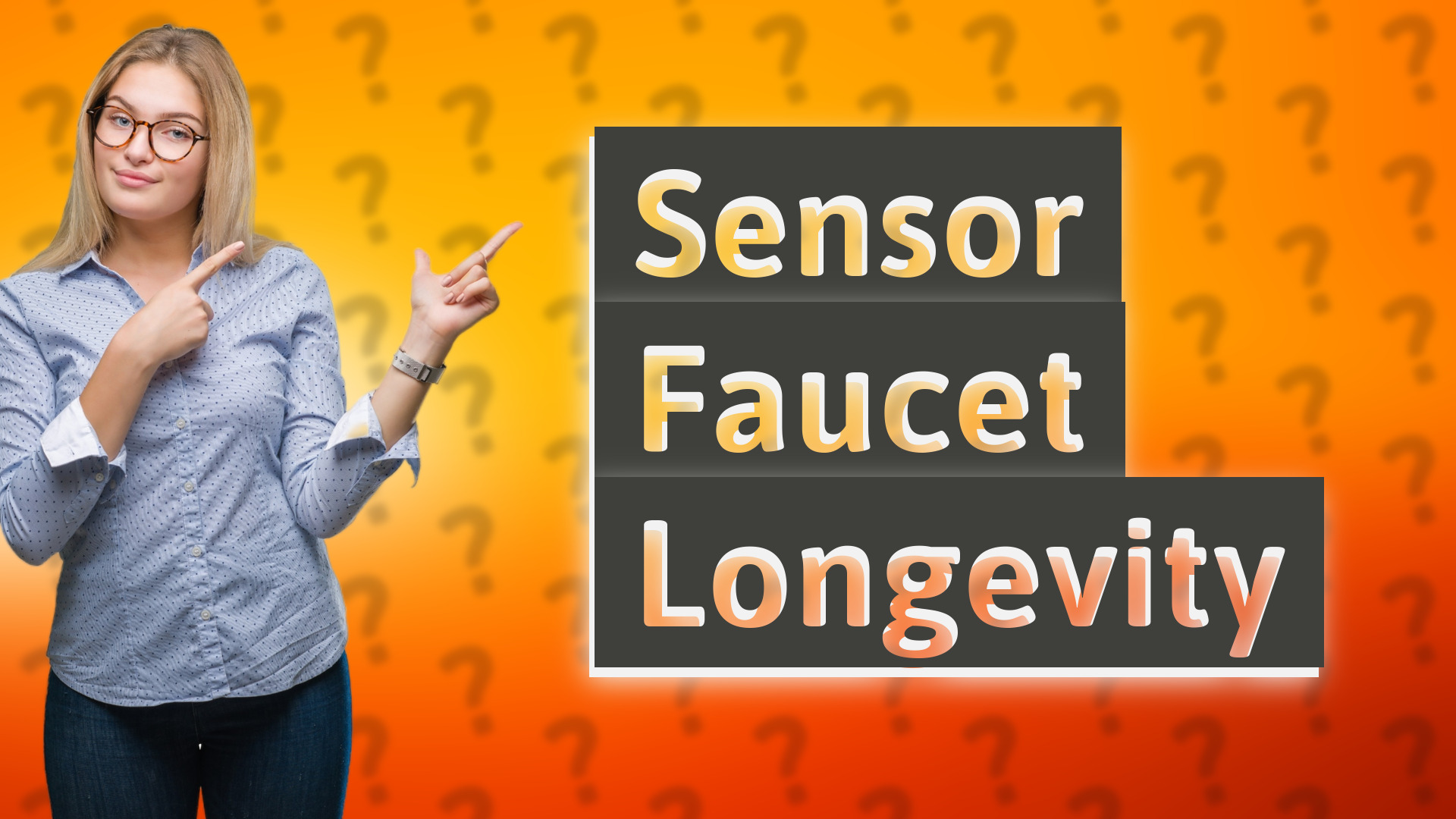 Sensor Faucet Longevity