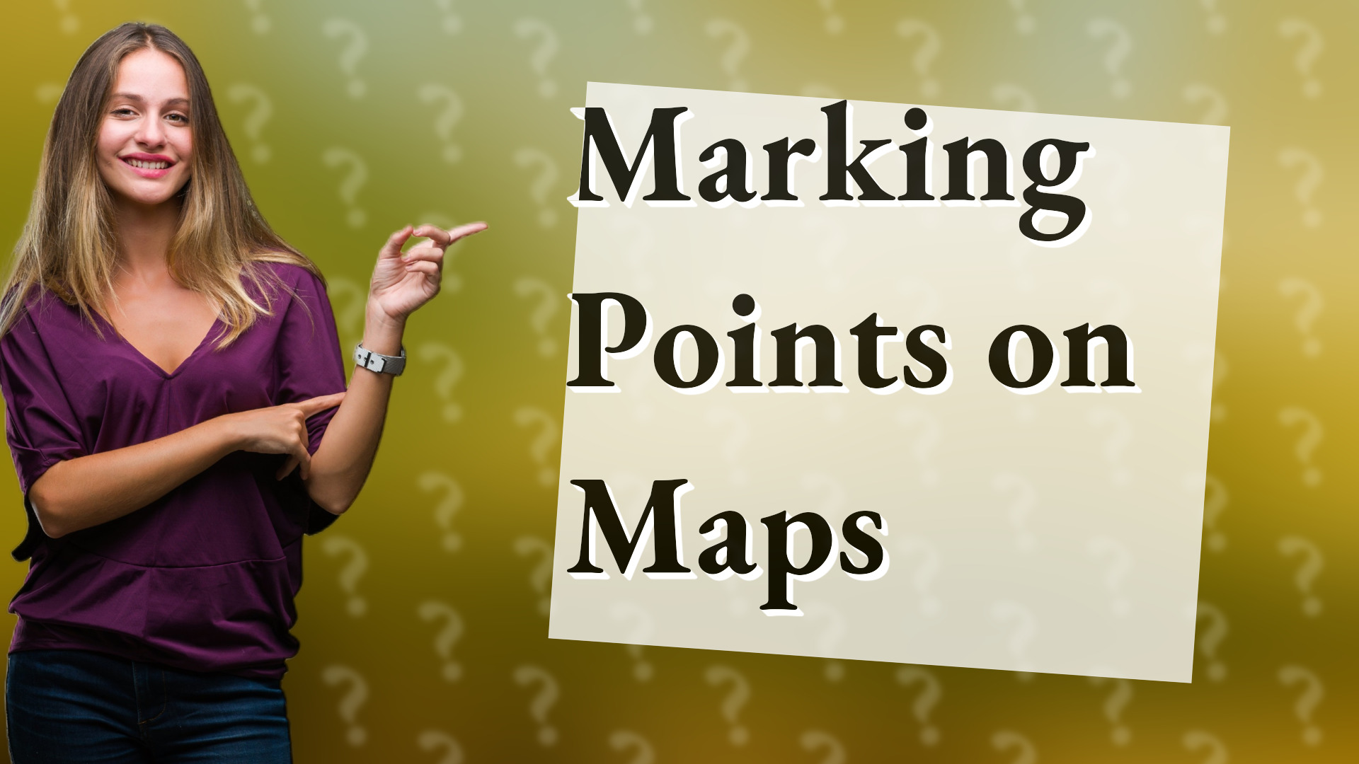 Marking Points on Maps