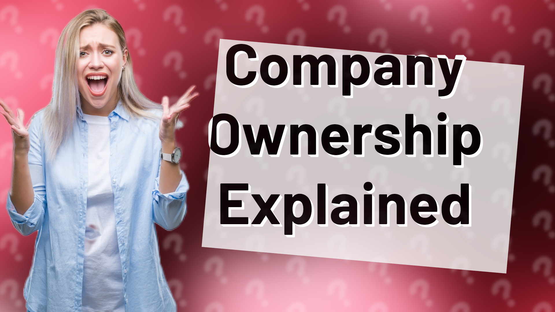 Company Ownership Explained