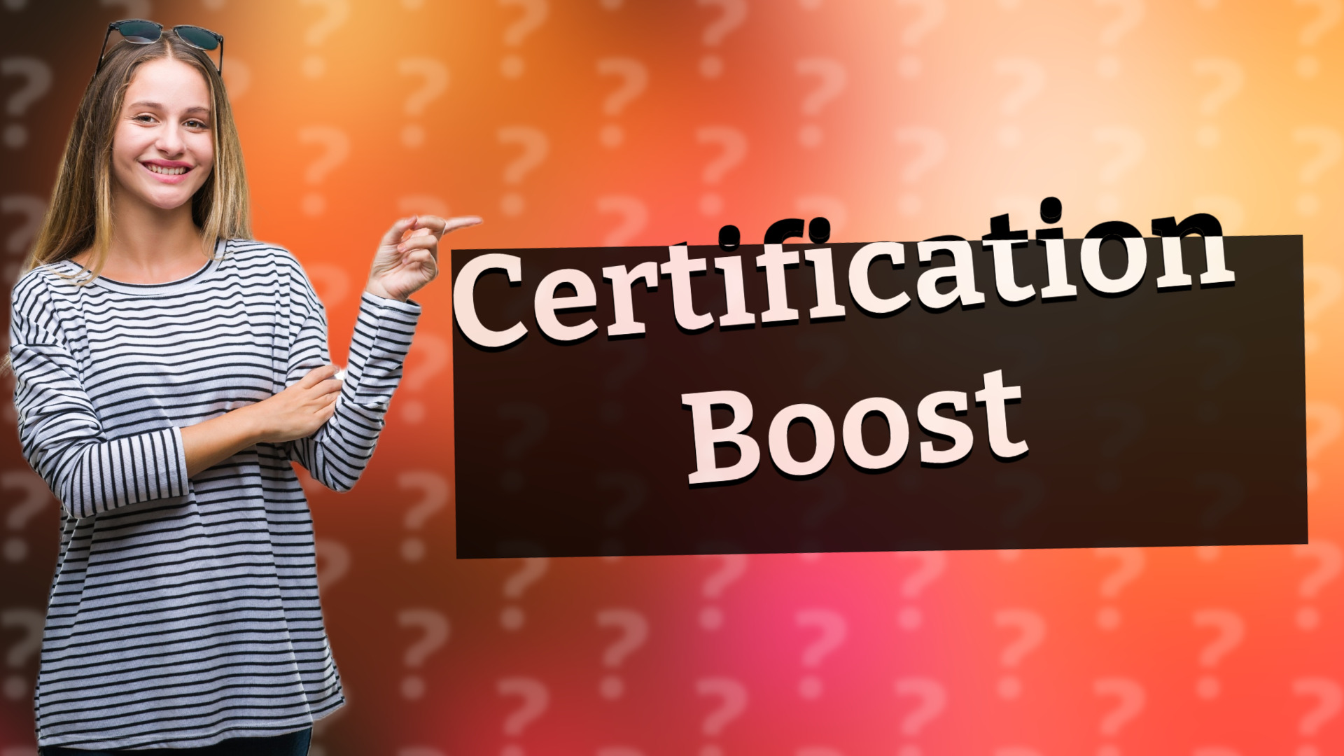 Certification Boost