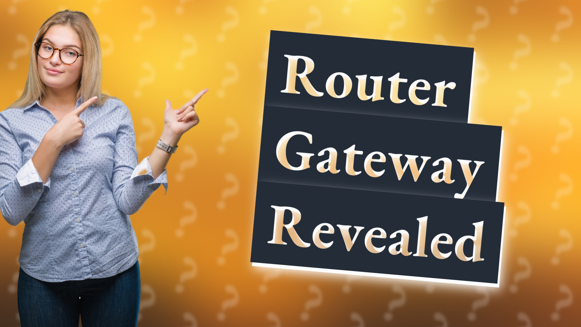 Router Gateway Revealed