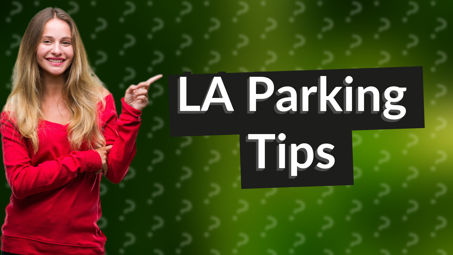 LA Parking Tips