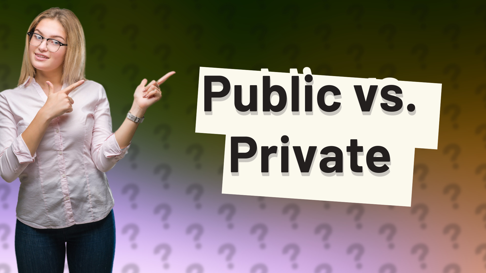 Public vs. Private