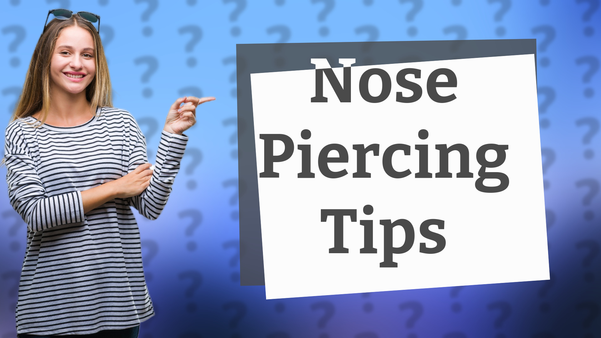 Nose Piercing Tips