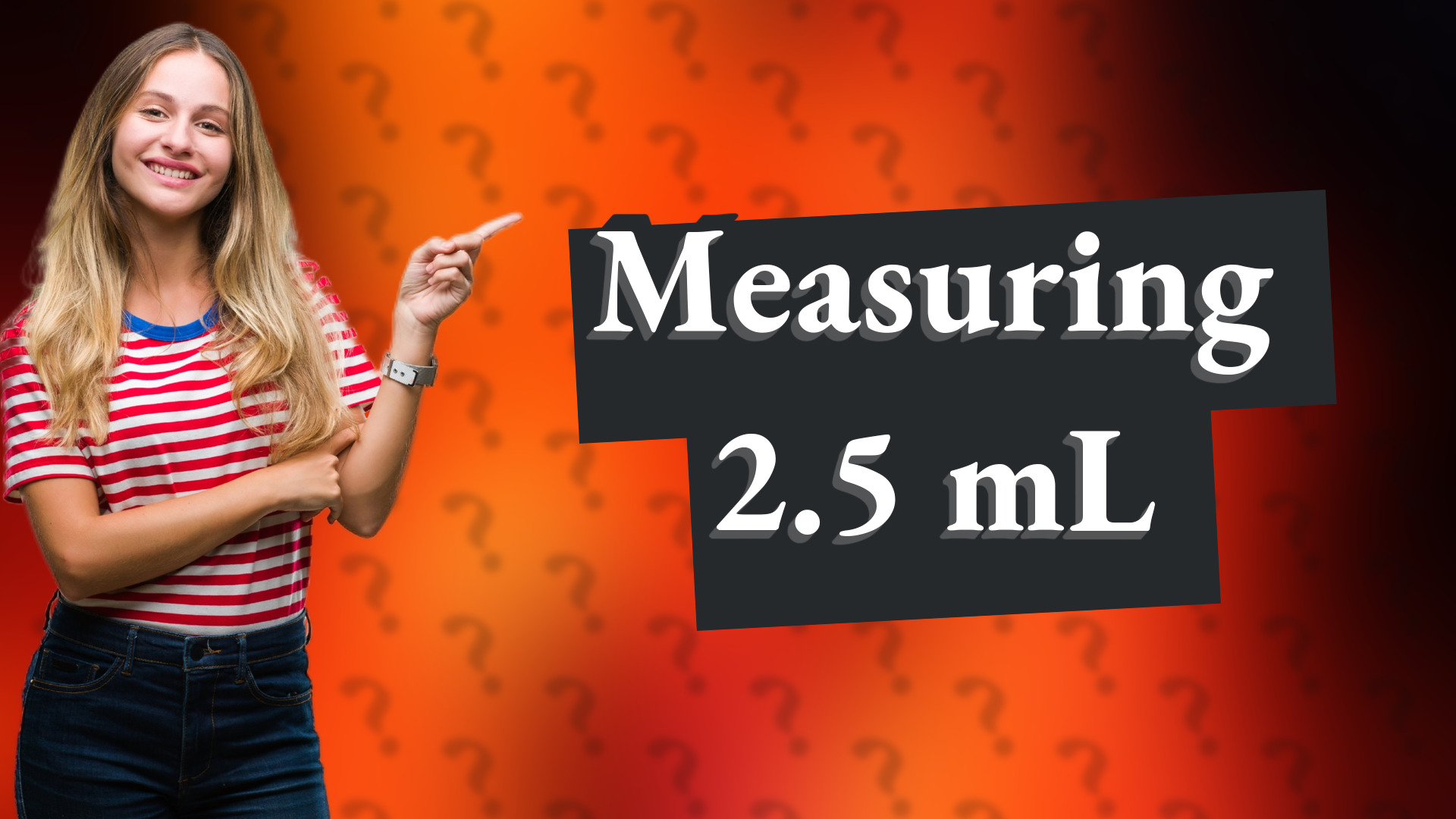 Measuring 2.5 mL
