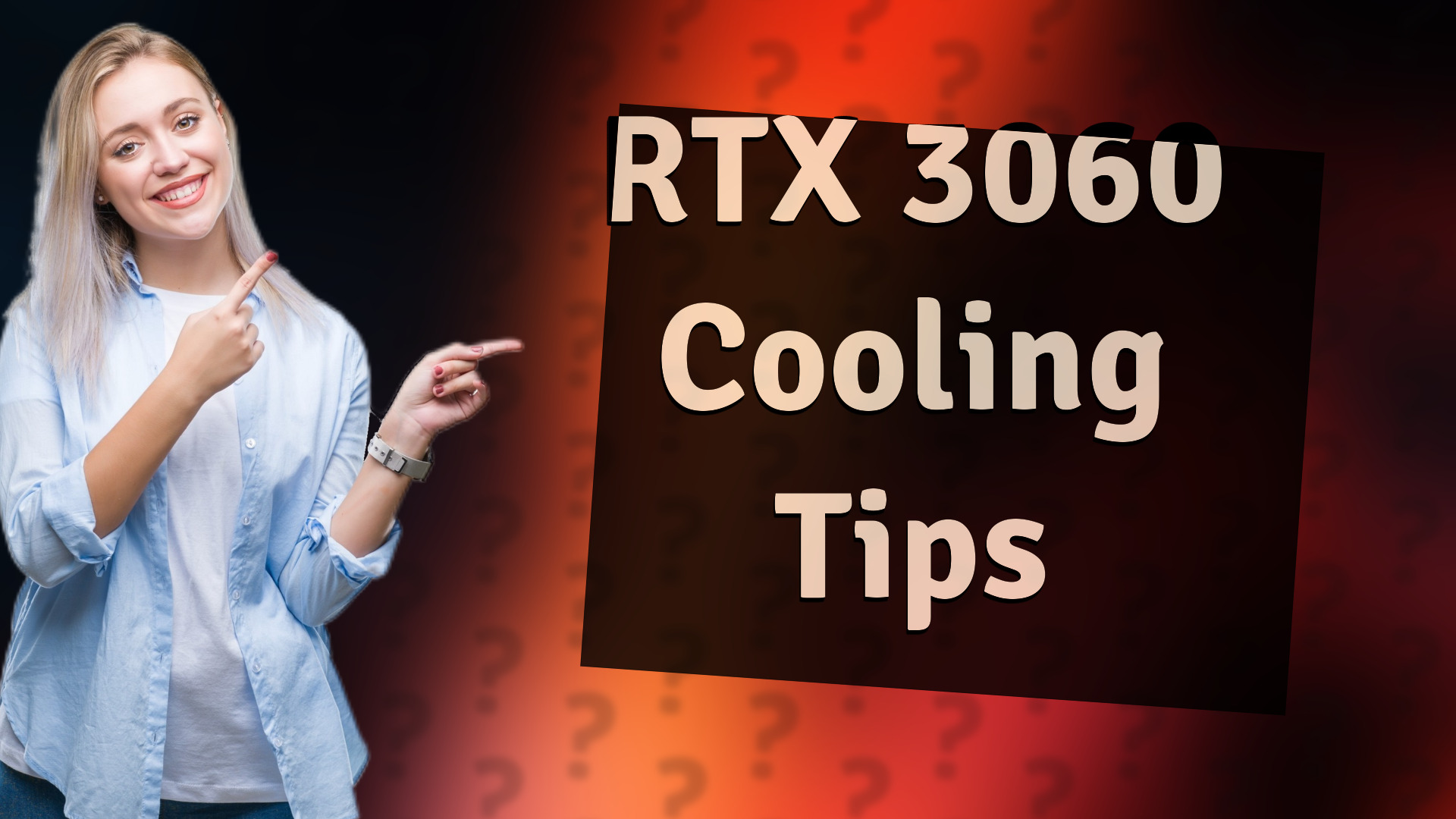 RTX 3060 Cooling Tips