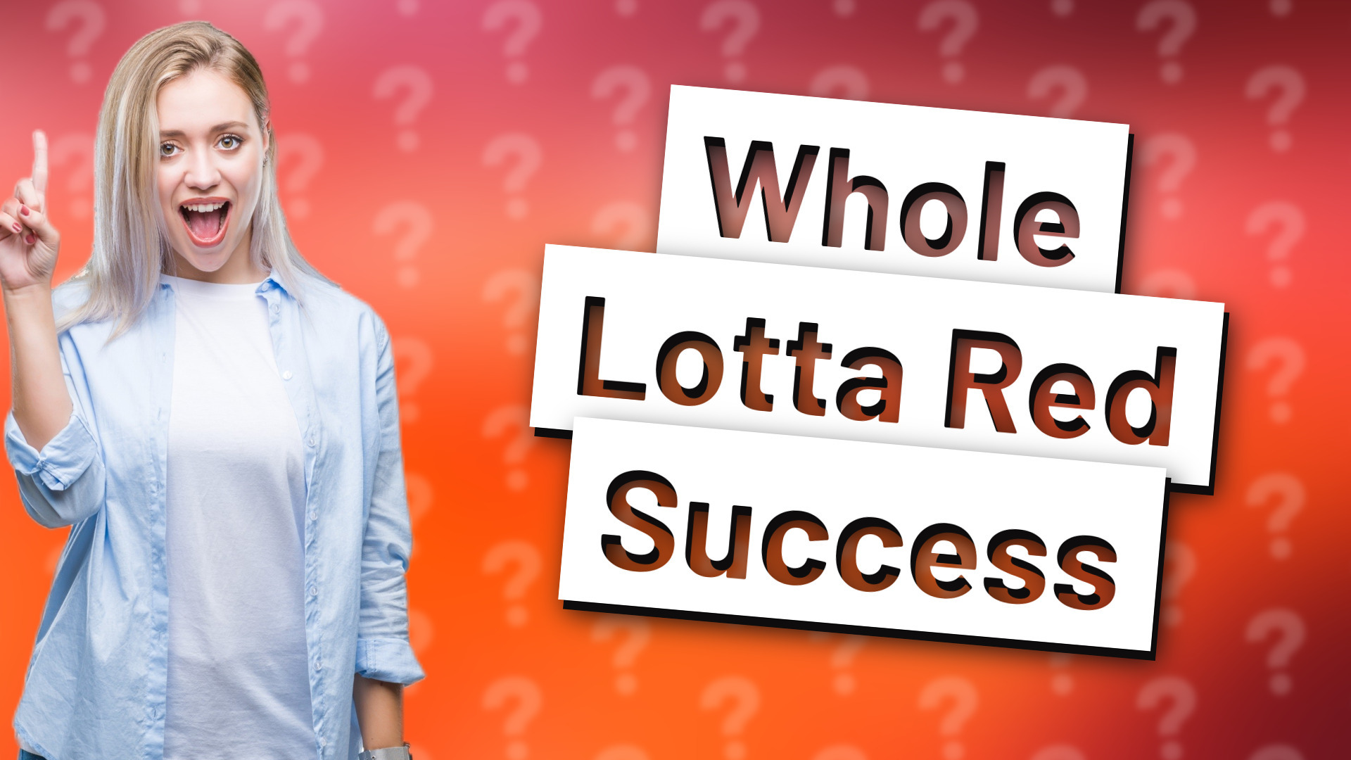 Whole Lotta Red Success