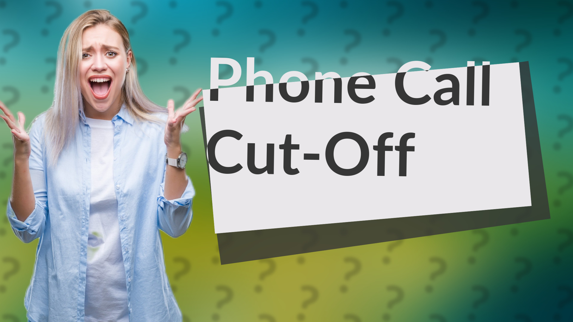 Phone Call Cut-Off