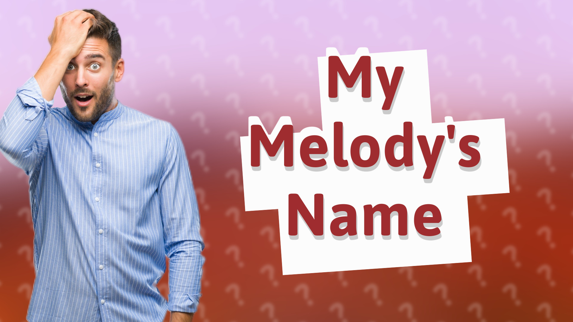 My Melody's Name