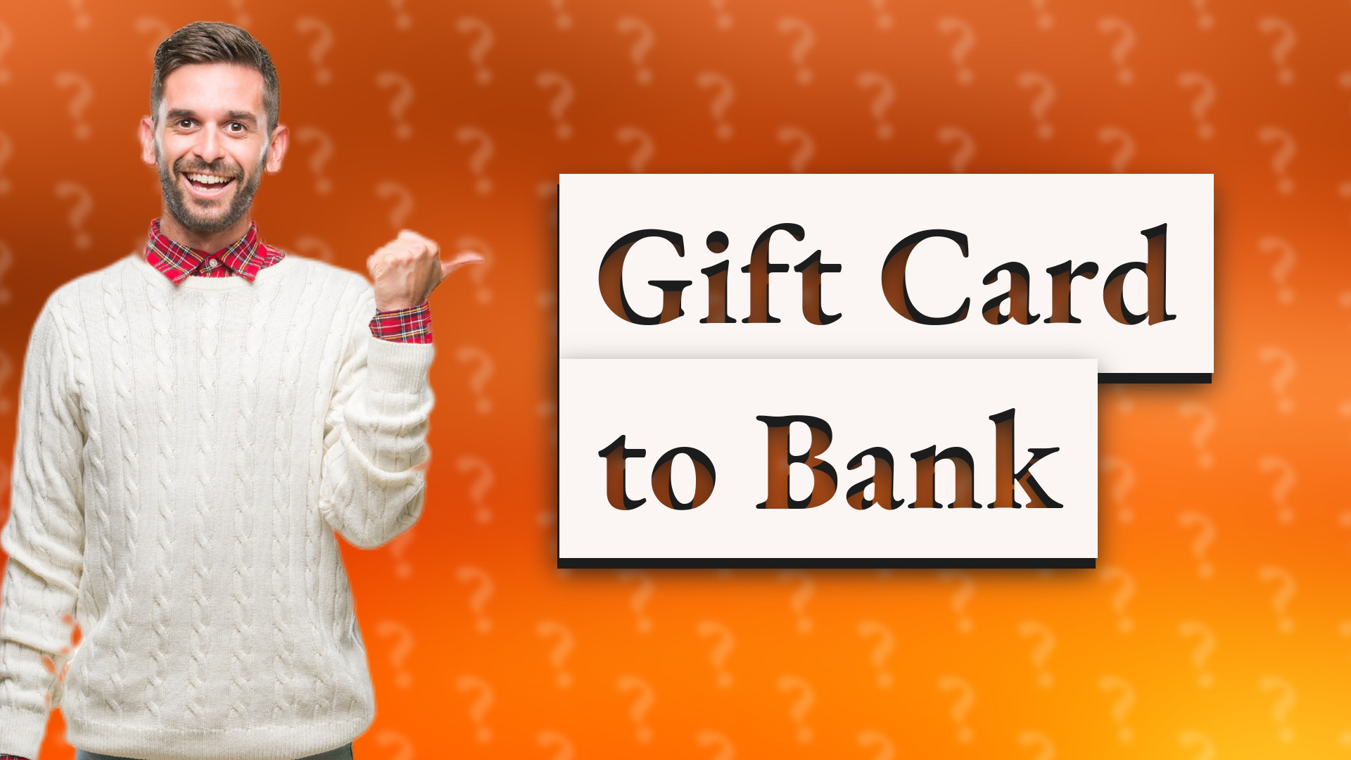 Gift Card to Bank