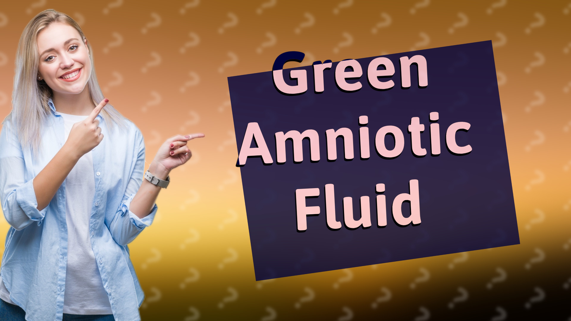 Green Amniotic Fluid