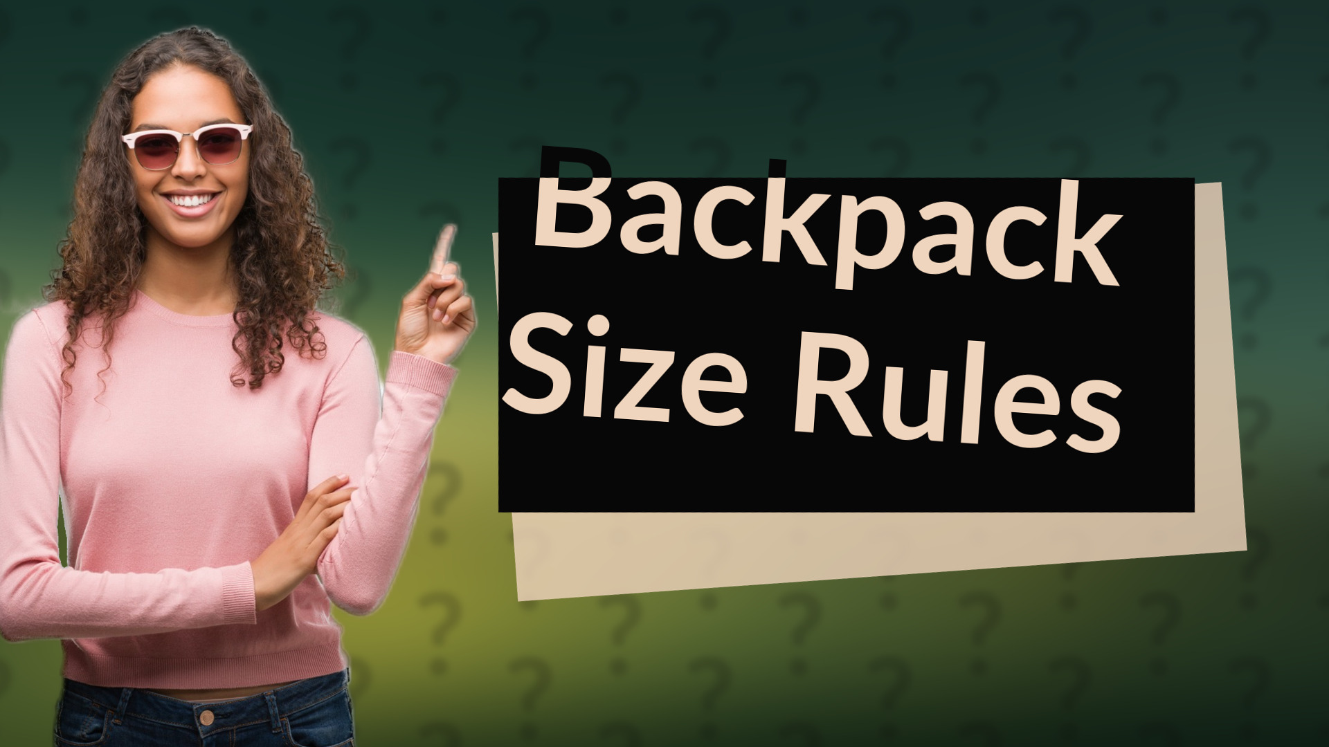 Backpack Size Rules