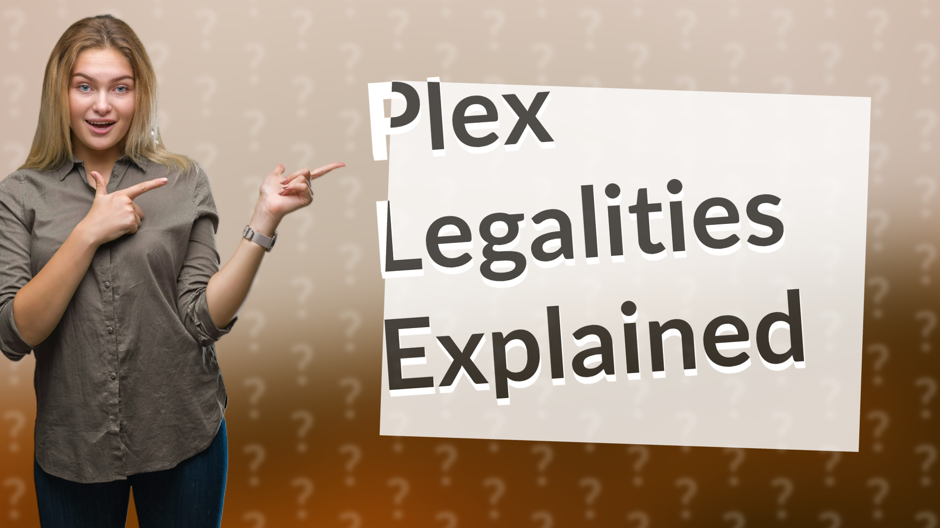 Plex Legalities Explained