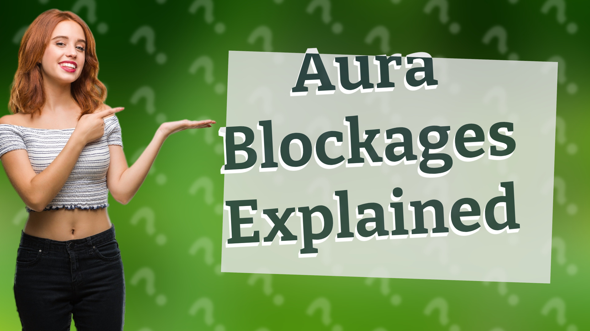 Aura Blockages Explained