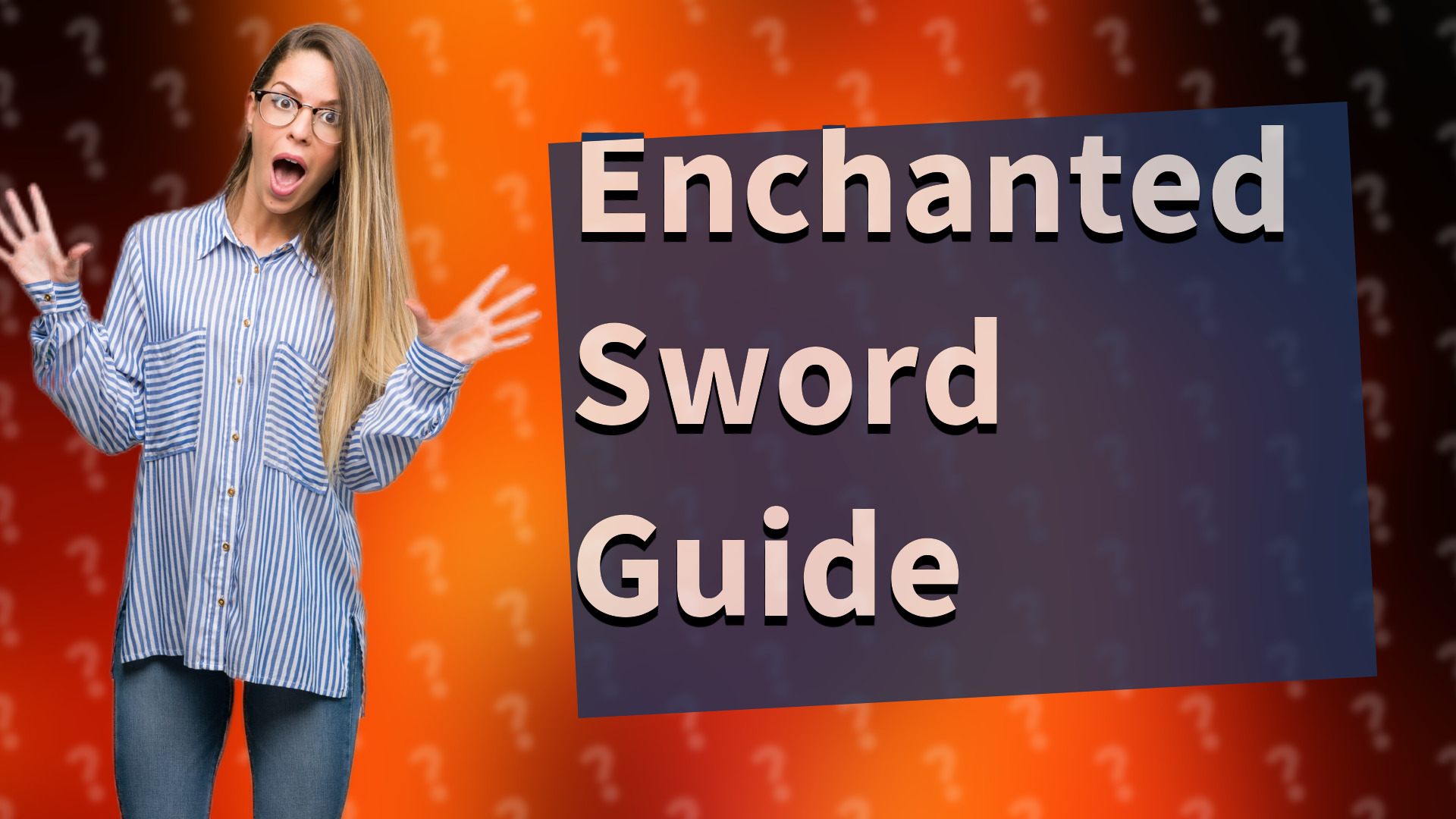 Enchanted Sword Guide