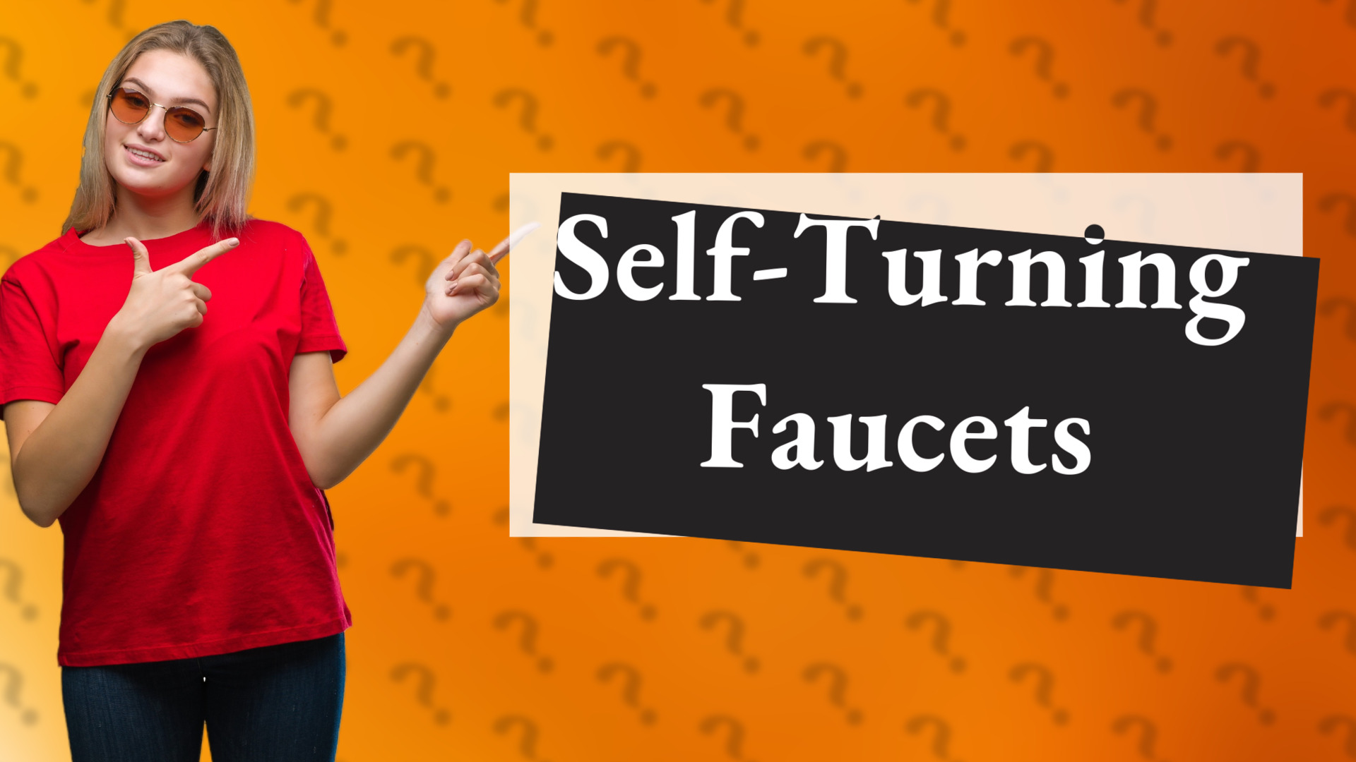 Self-Turning Faucets