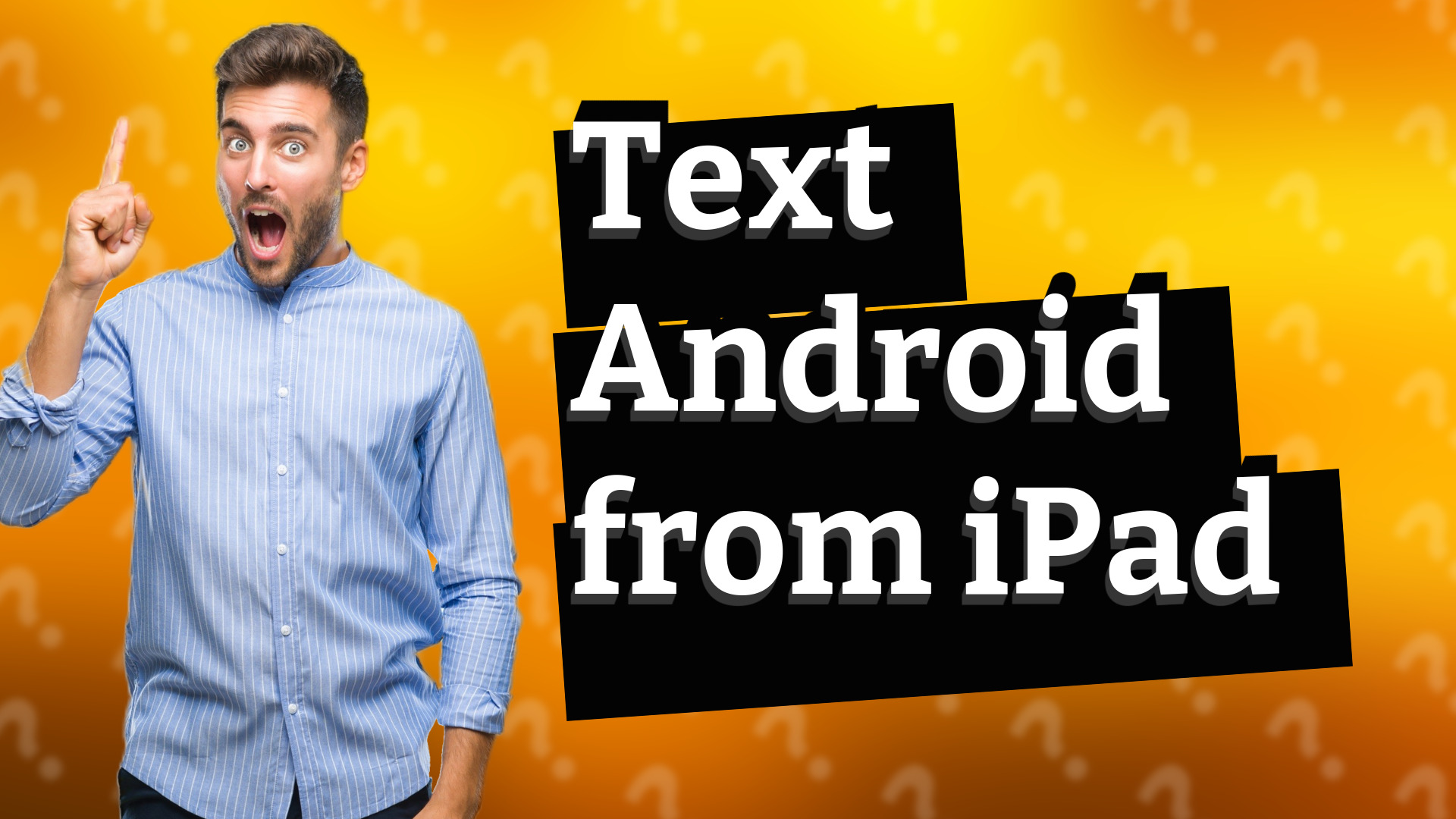 Text Android from iPad