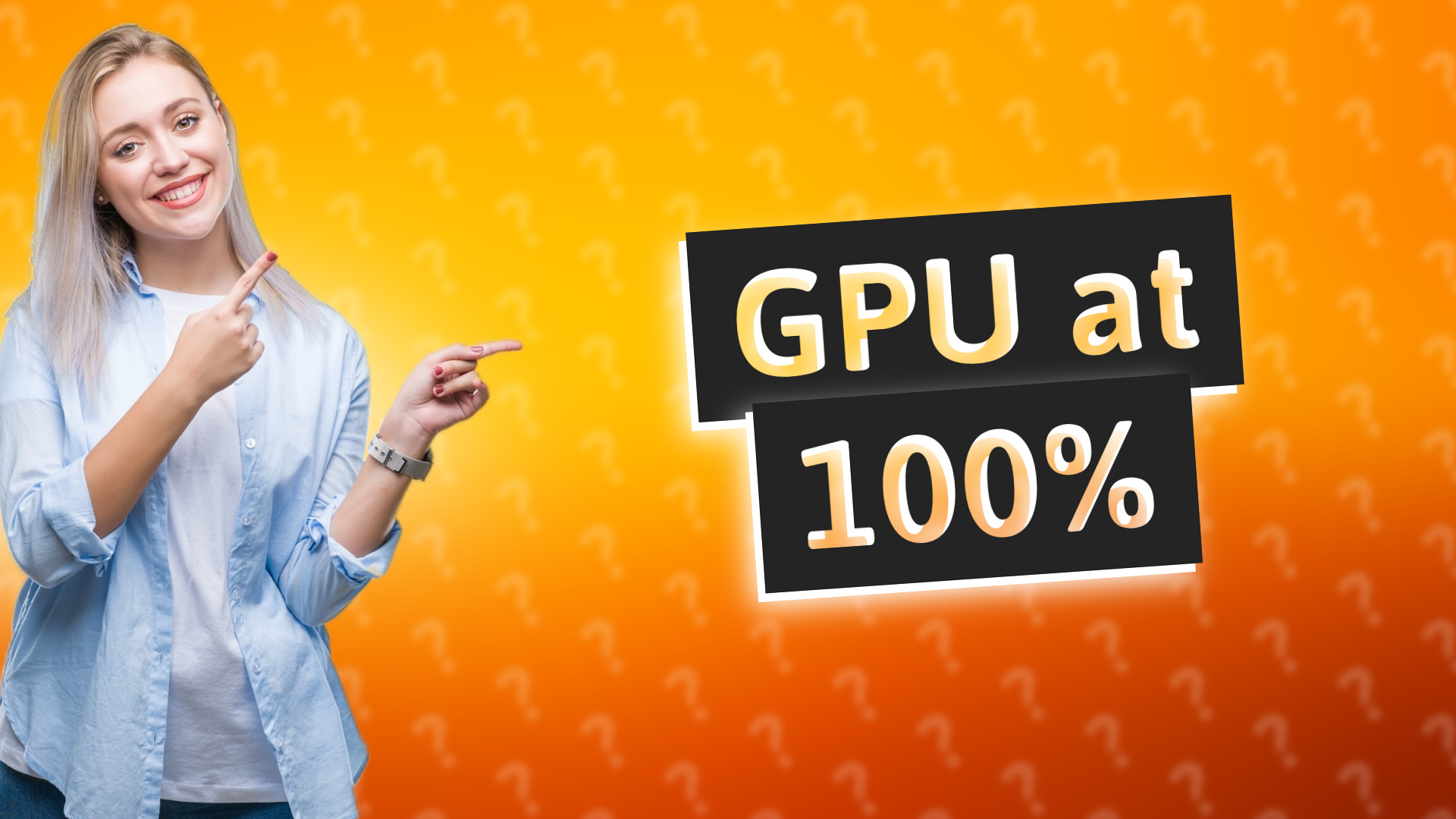 GPU at 100%
