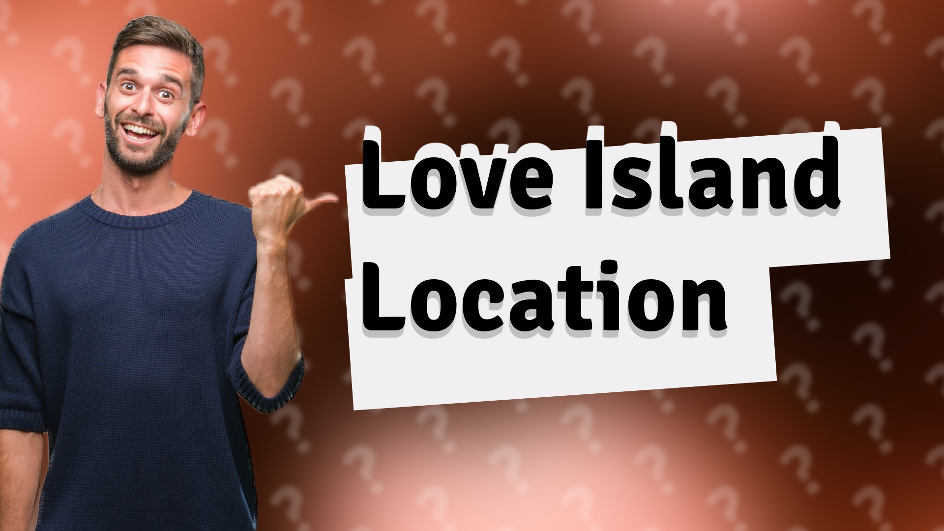 Love Island Location