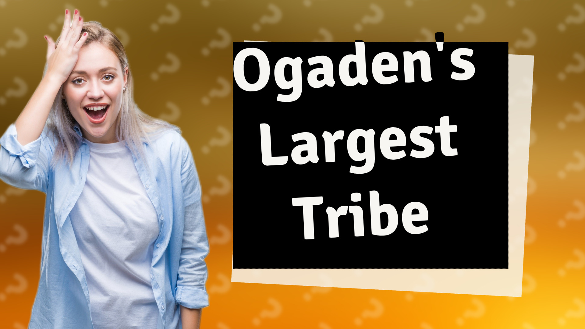 Ogaden's Largest Tribe