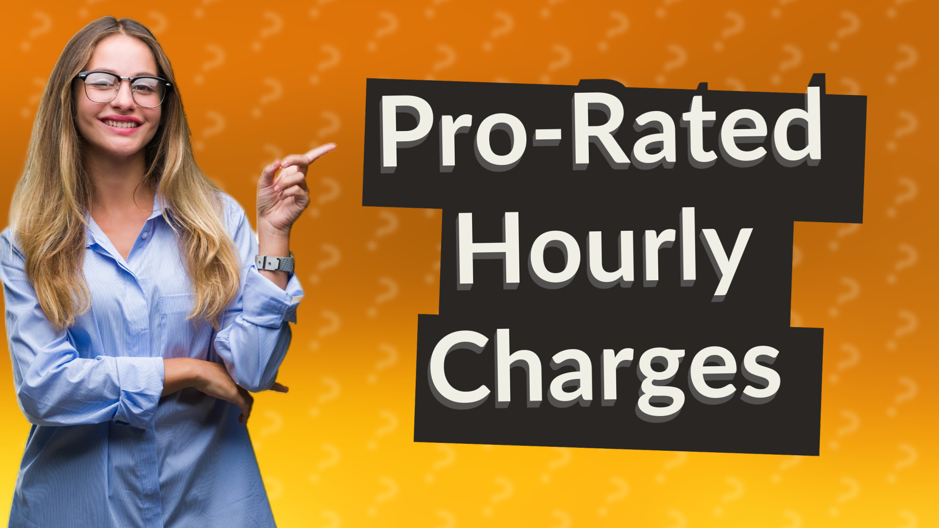 Pro-Rated Hourly Charges