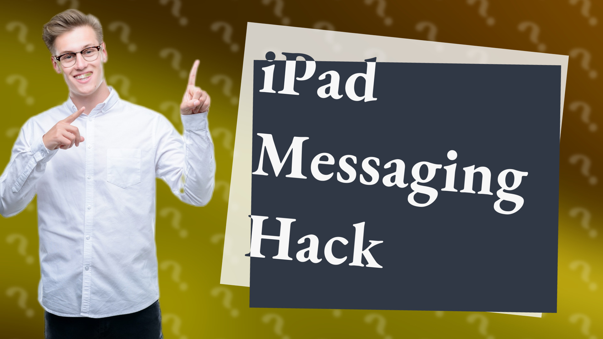 iPad Messaging Hack