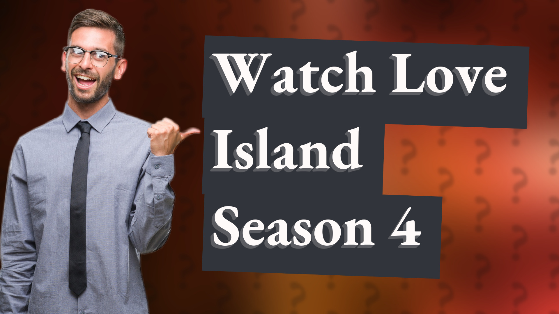 Watch Love Island Season 4