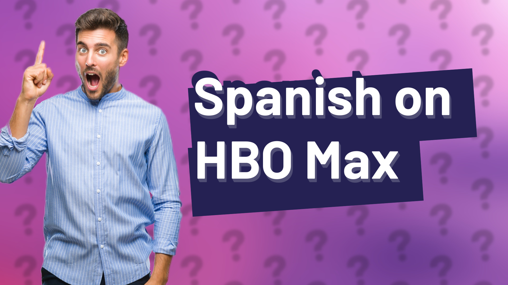Spanish on HBO Max