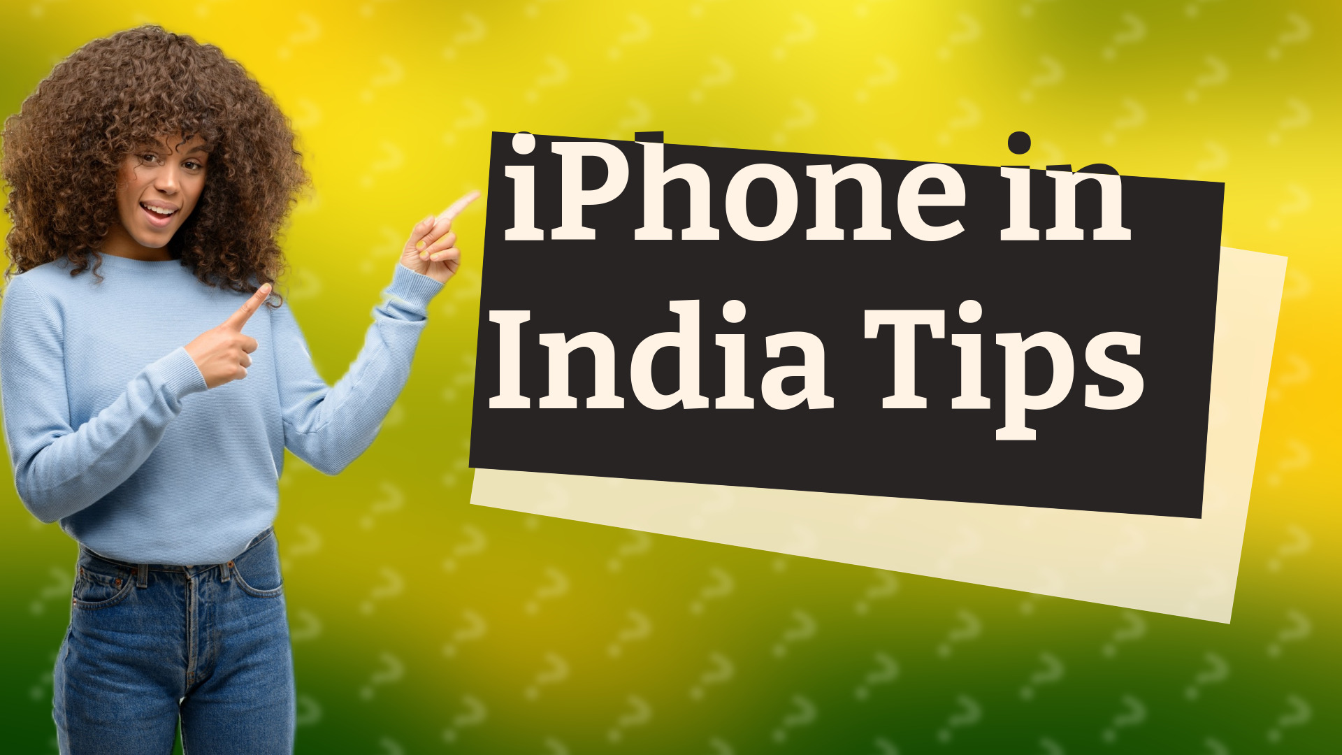 iPhone in India Tips